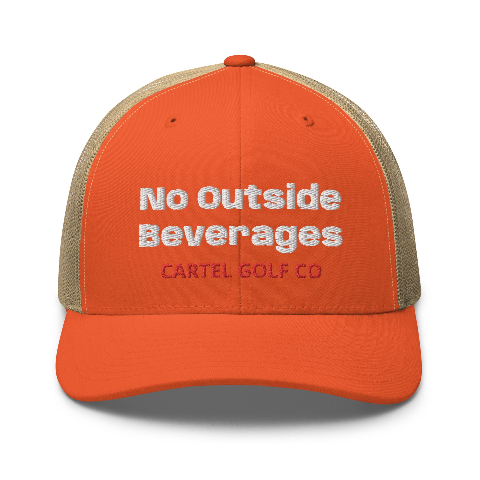 Trucker Cap “ No outside Beverages”