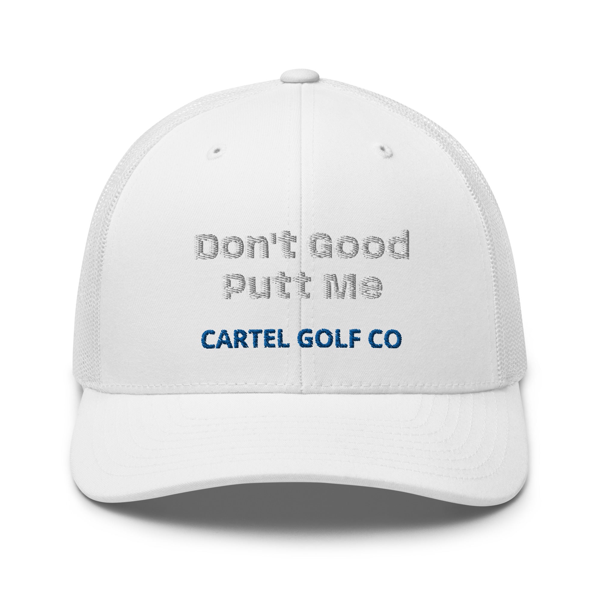 Trucker Cap "Dont good putt Me"