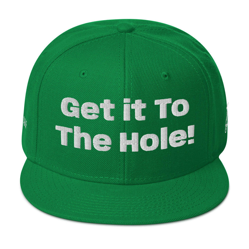 Snapback Hat "Get it to the Hole"