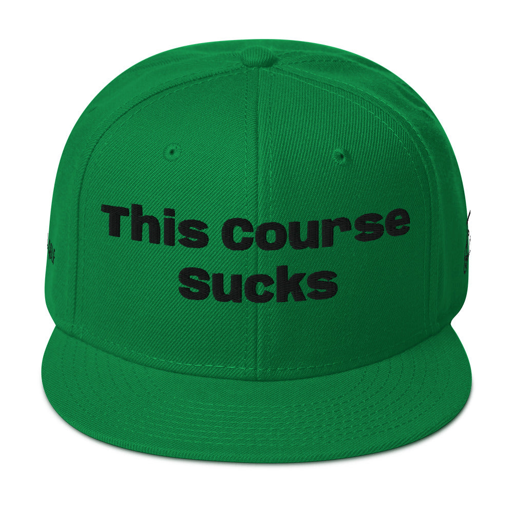 Snapback Hat "This Course Sucks"