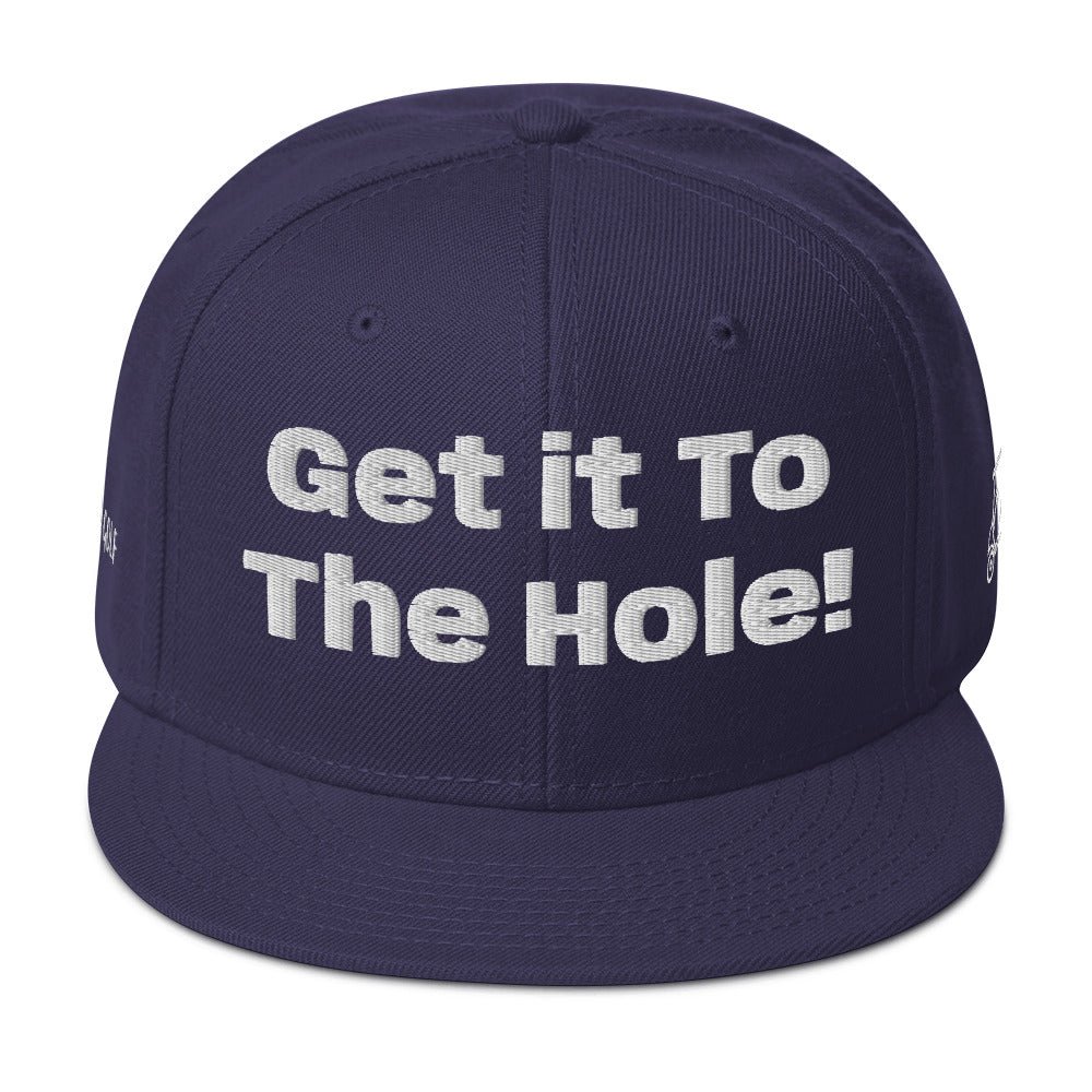 Snapback Hat "Get it to the Hole"