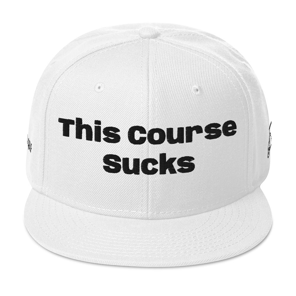 Snapback Hat "This Course Sucks"