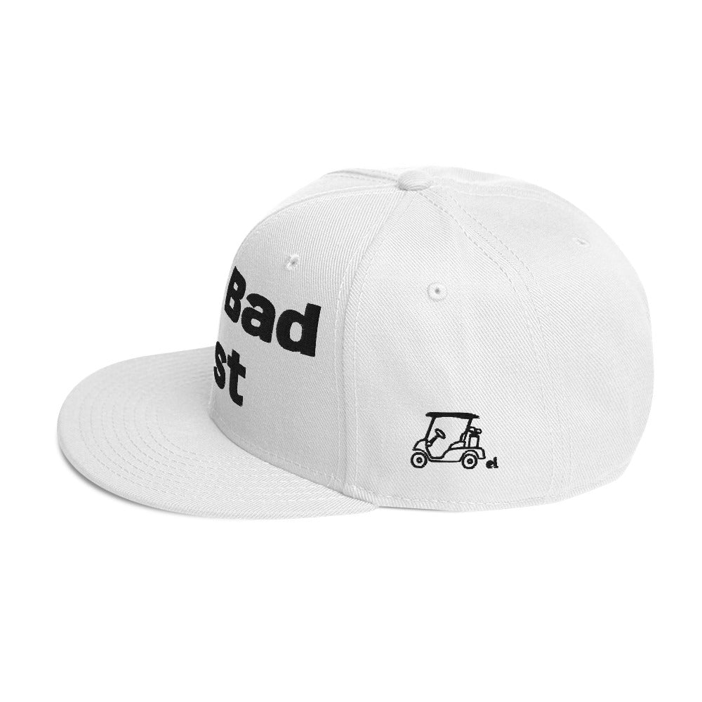 Snapback Hat "Play bad, fast"