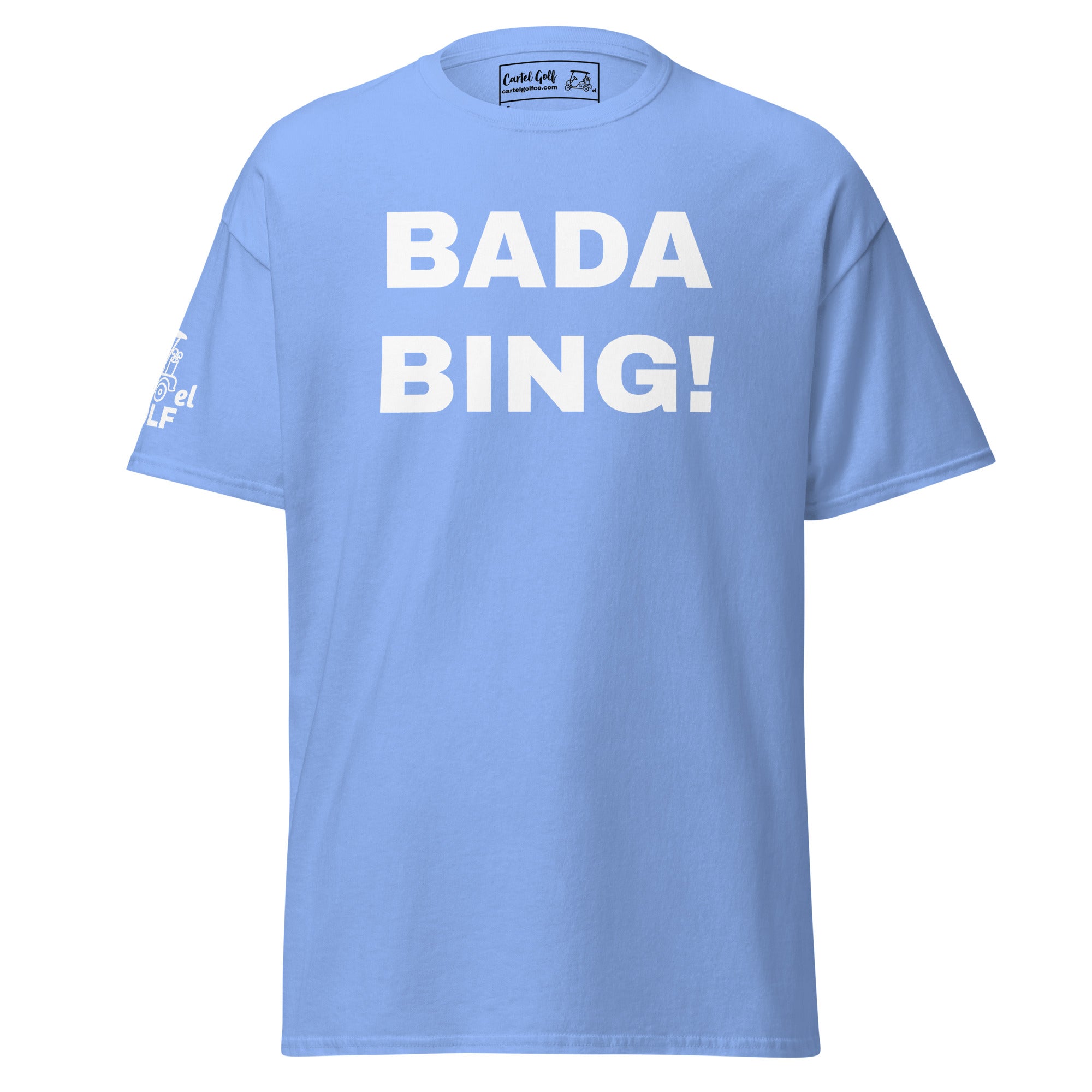 Unisex classic tee "BADA BING"