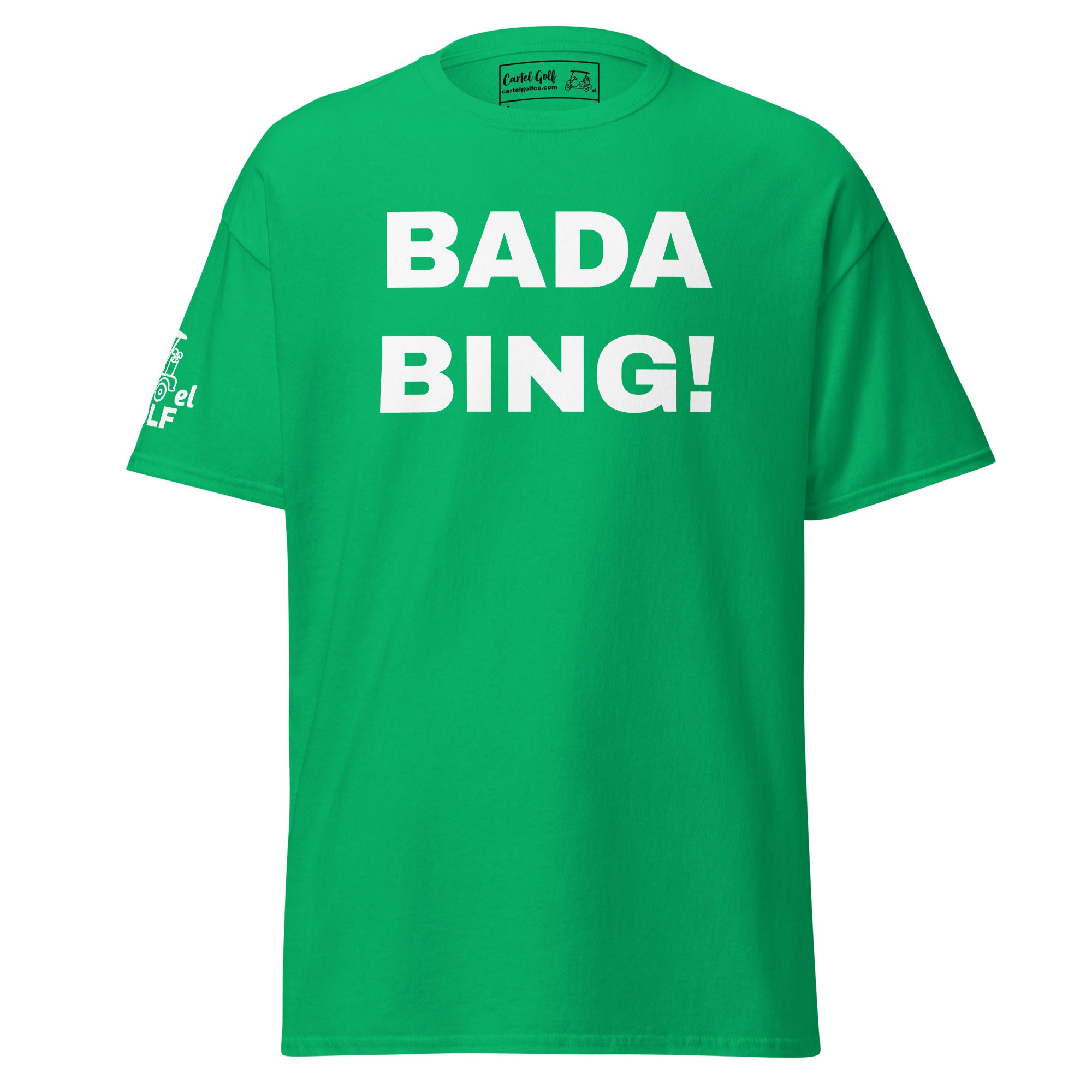 Unisex classic tee "BADA BING"