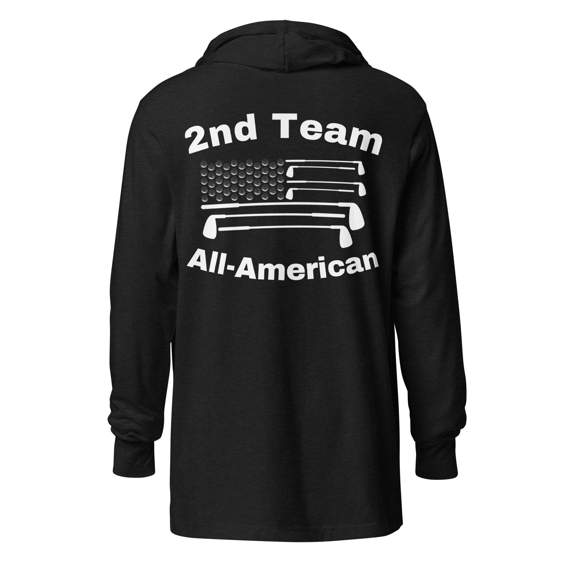 Hooded long-sleeve tee  “2nd Team All-American”