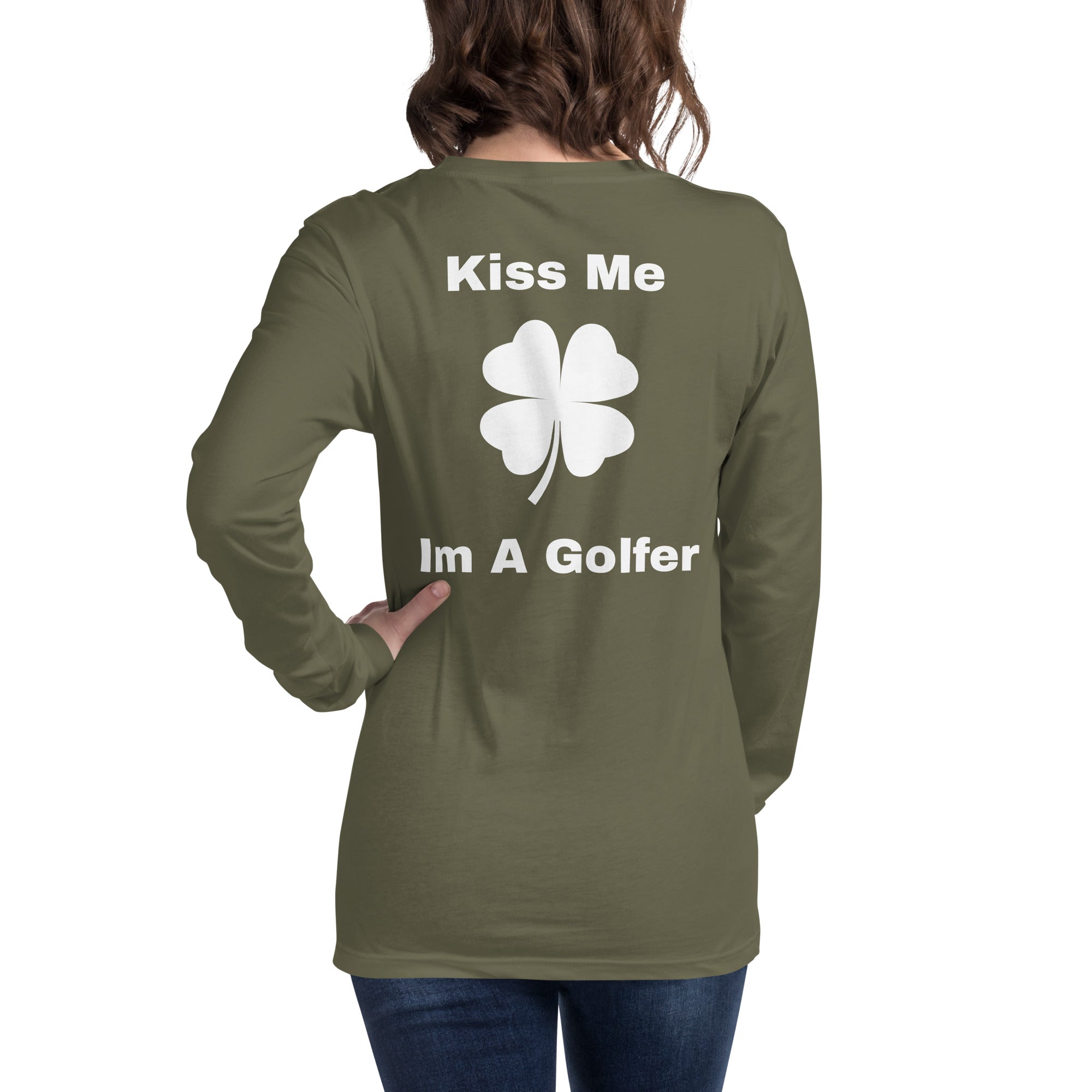 Unisex Long Sleeve Tee “Kiss Me I’m A Golfer”