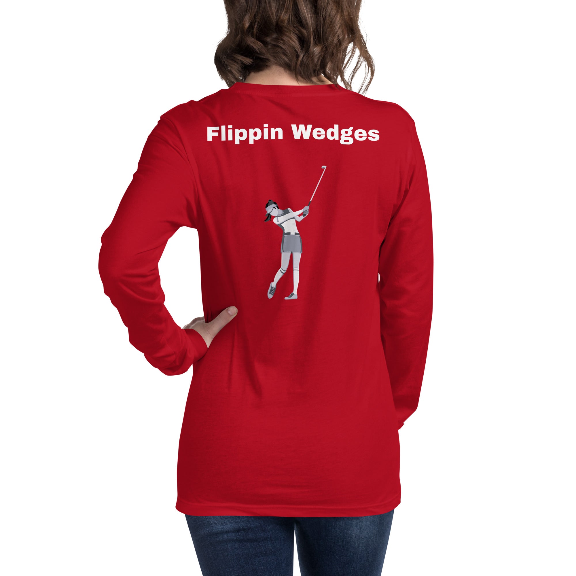 Unisex Long Sleeve Tee "Flippin Wedges"