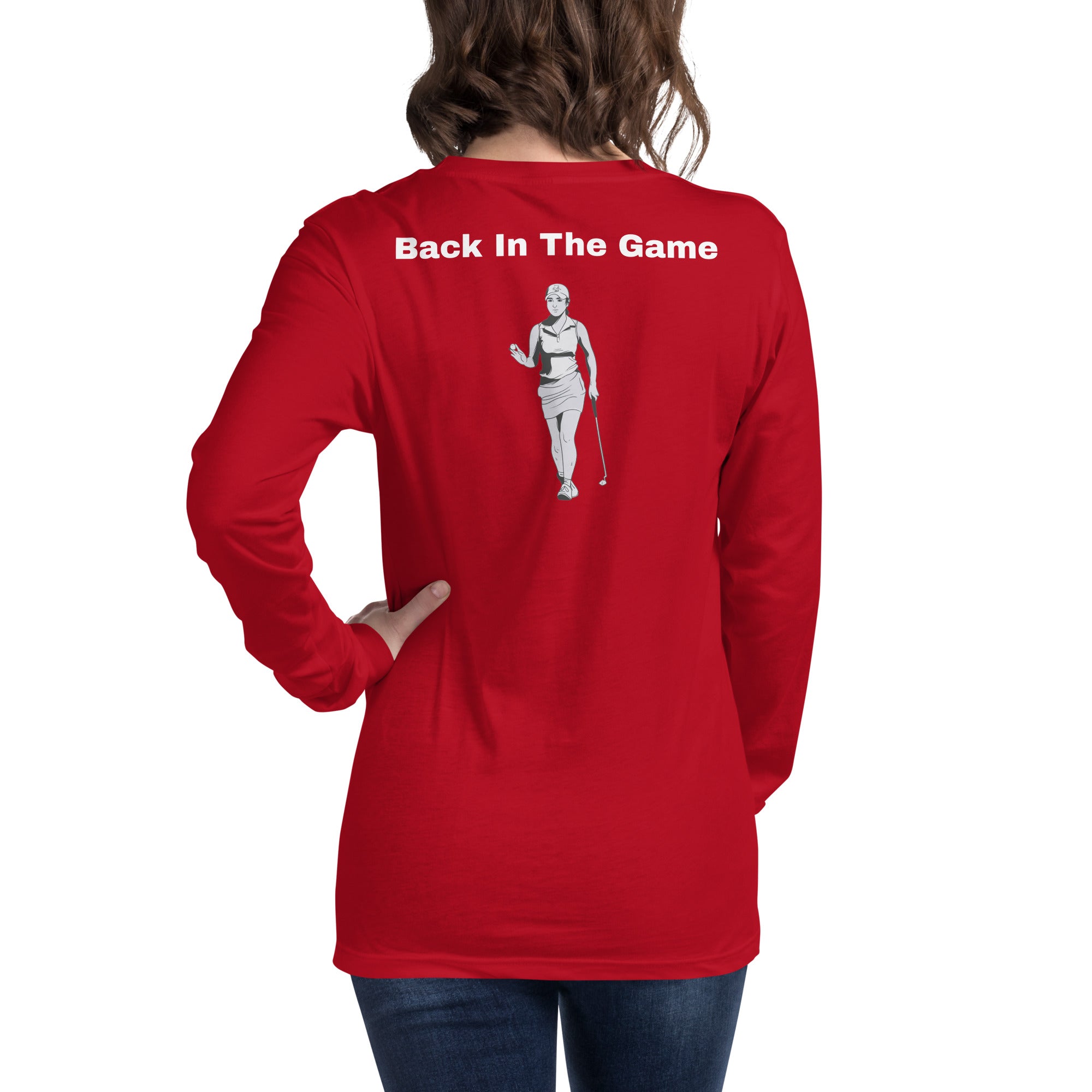 Unisex Long Sleeve Tee "Back in the game"