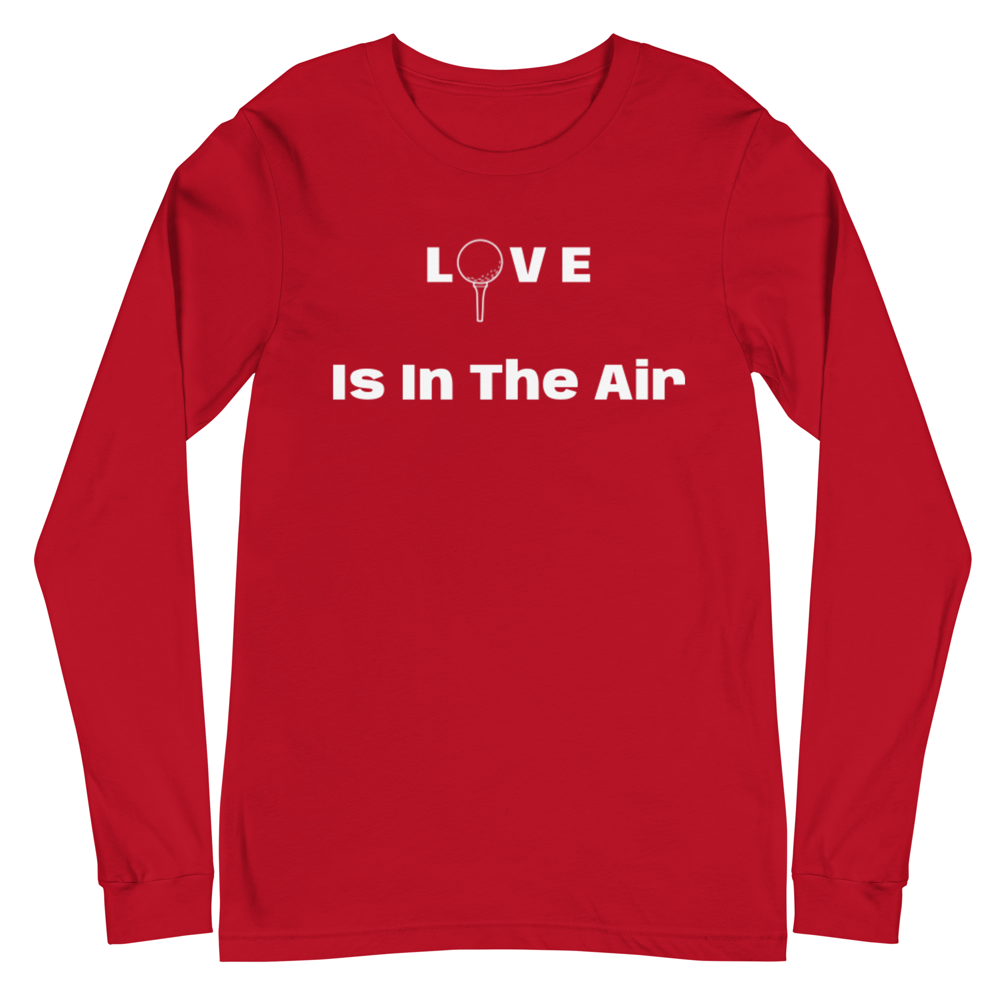 Unisex Long Sleeve Tee "Love is in the air"