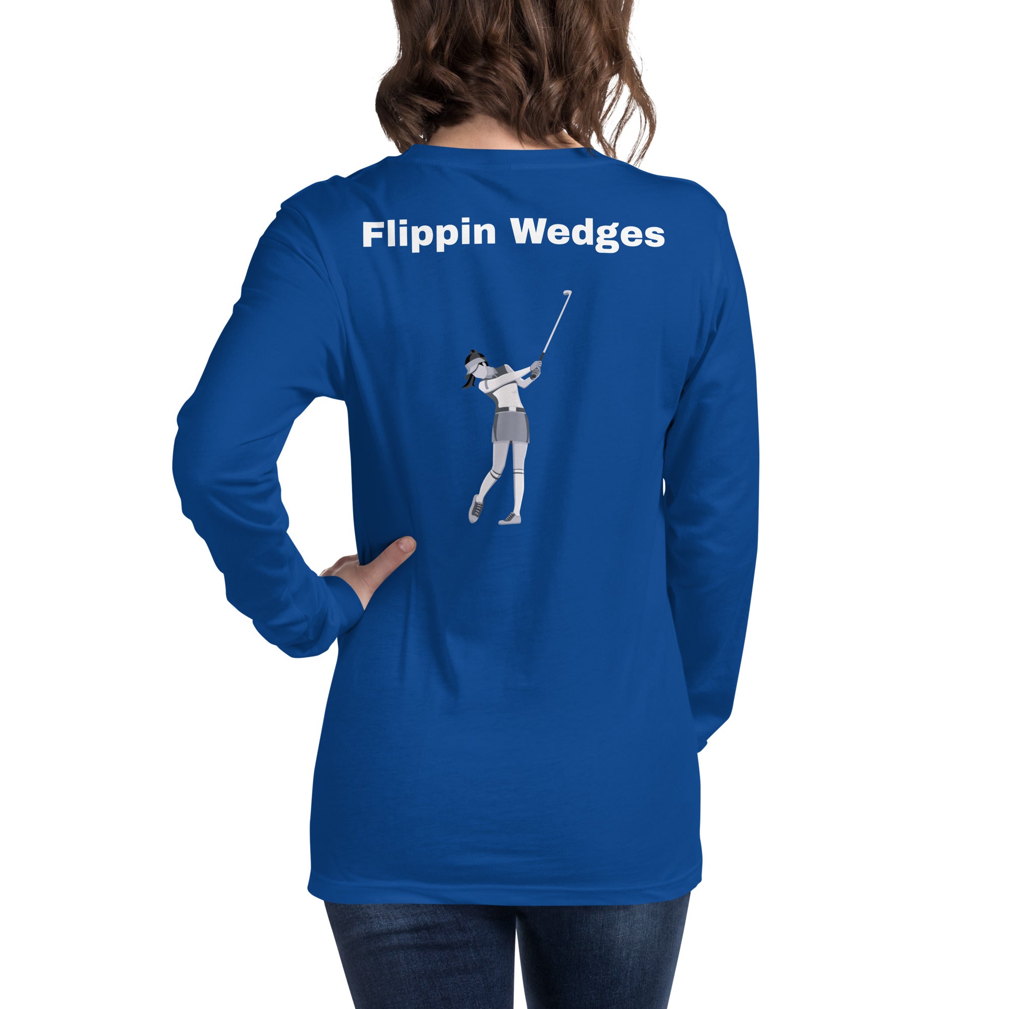 Unisex Long Sleeve Tee "Flippin Wedges"