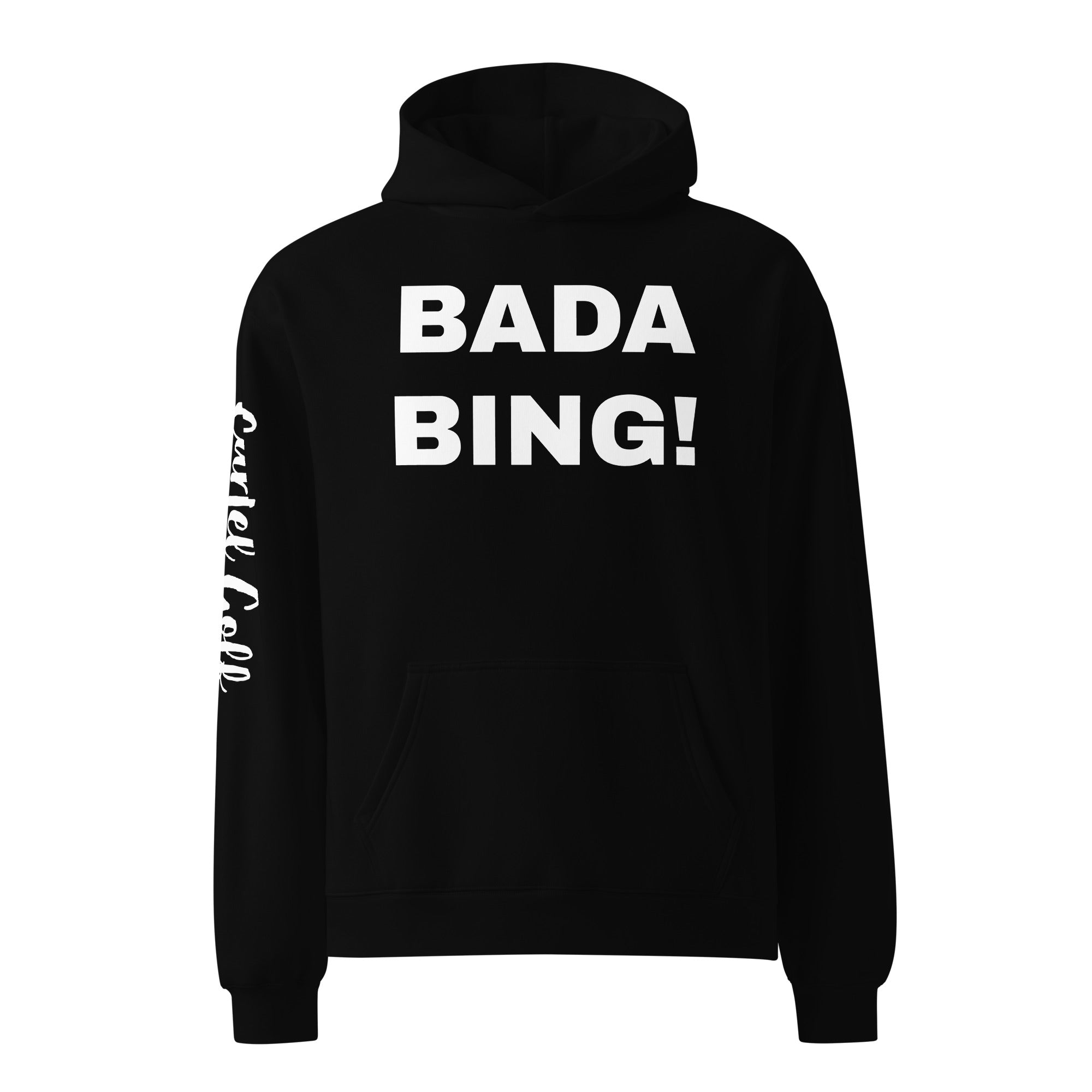 Unisex oversized hoodie "BADA BING"