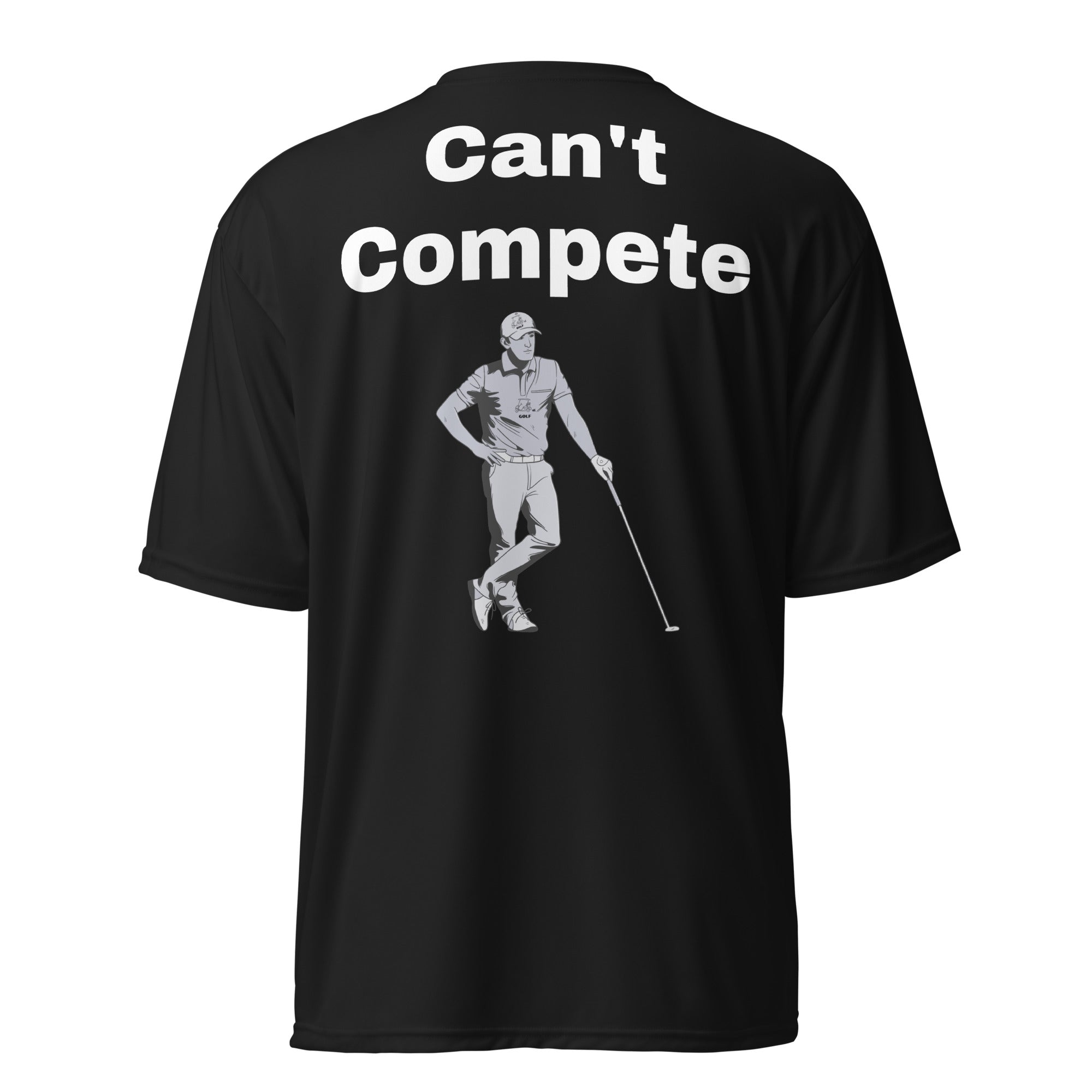 Unisex performance crew neck t-shirt "Can't Compete"