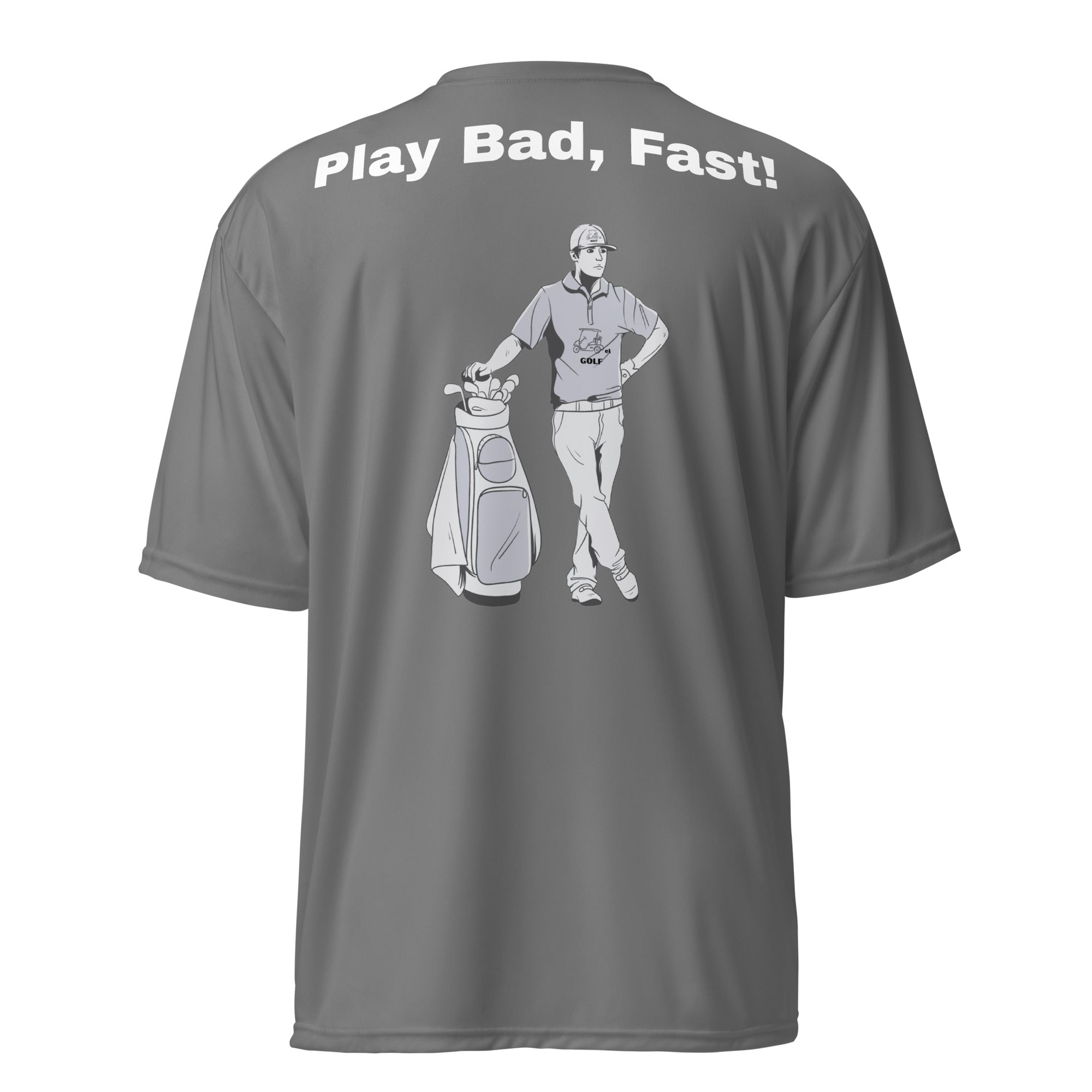 Unisex performance crew neck t-shirt "Play bad, fast"