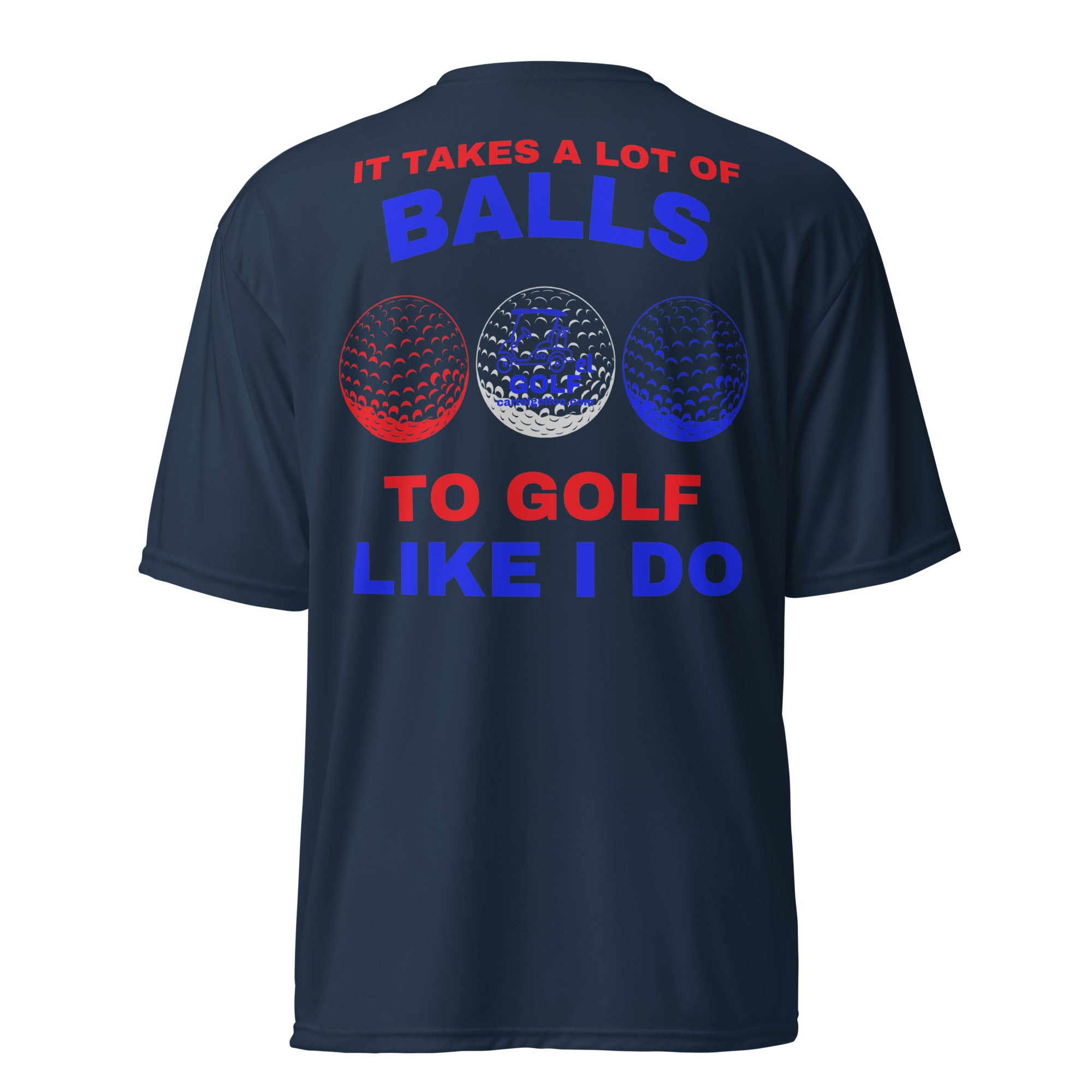 Unisex performance crew neck t-shirt "It Takes A Lot Of Balls"