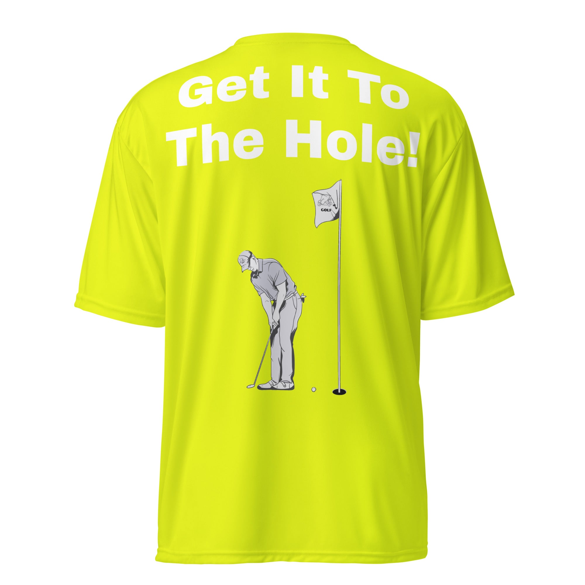 Unisex performance crew neck t-shirt "Get it to the hole"