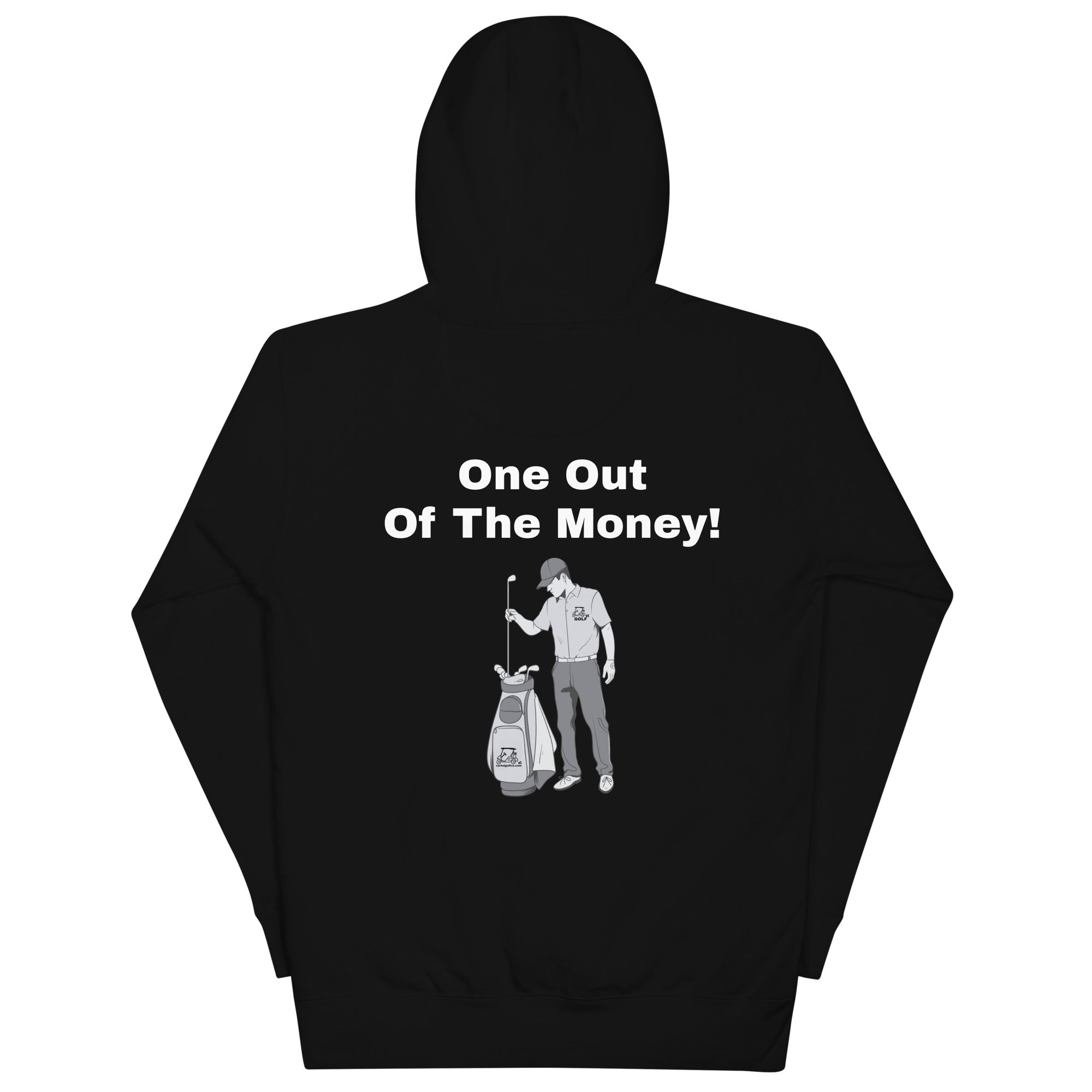 Unisex Hoodie "One out of the money"