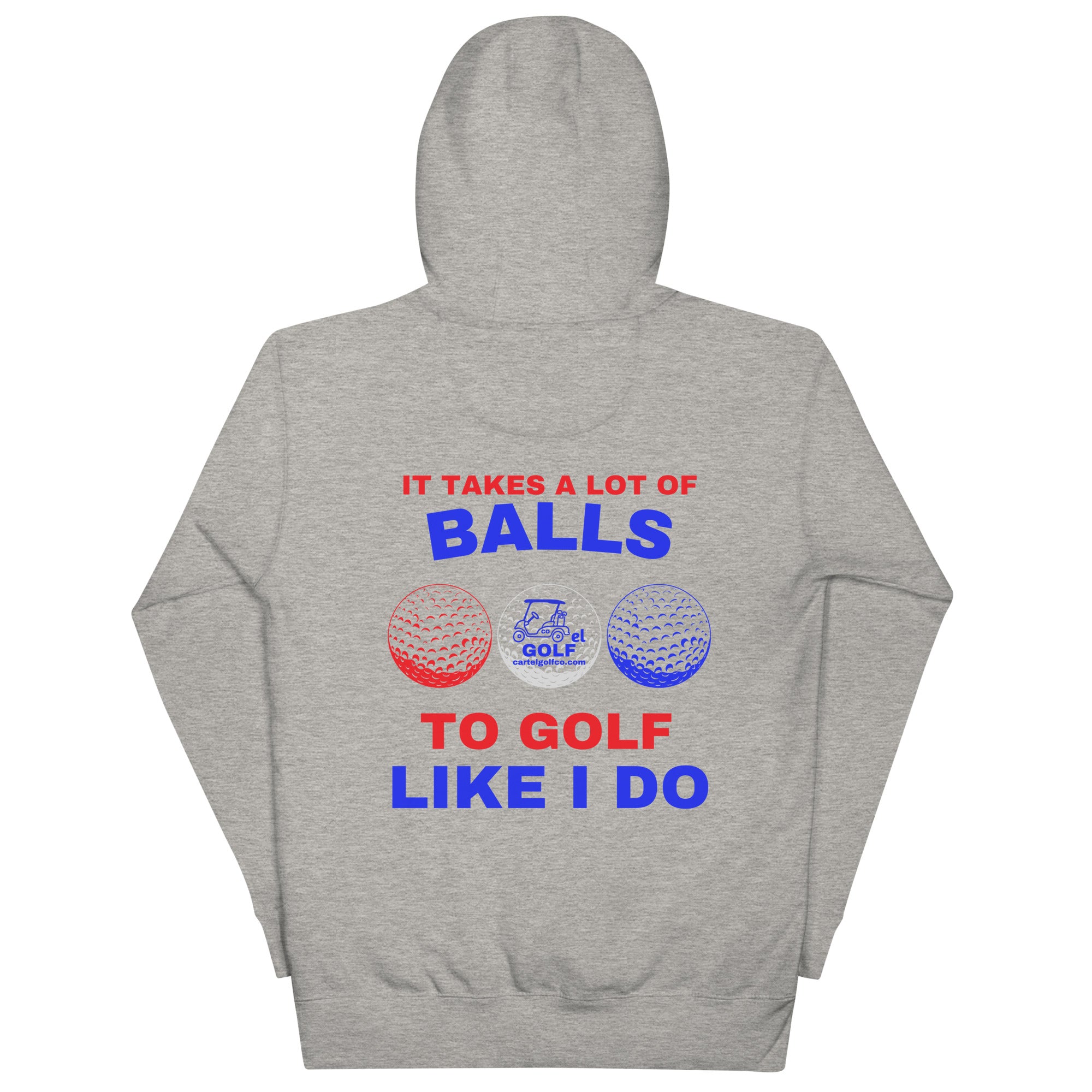 Unisex Hoodie "It Takes A Lot Of Balls"