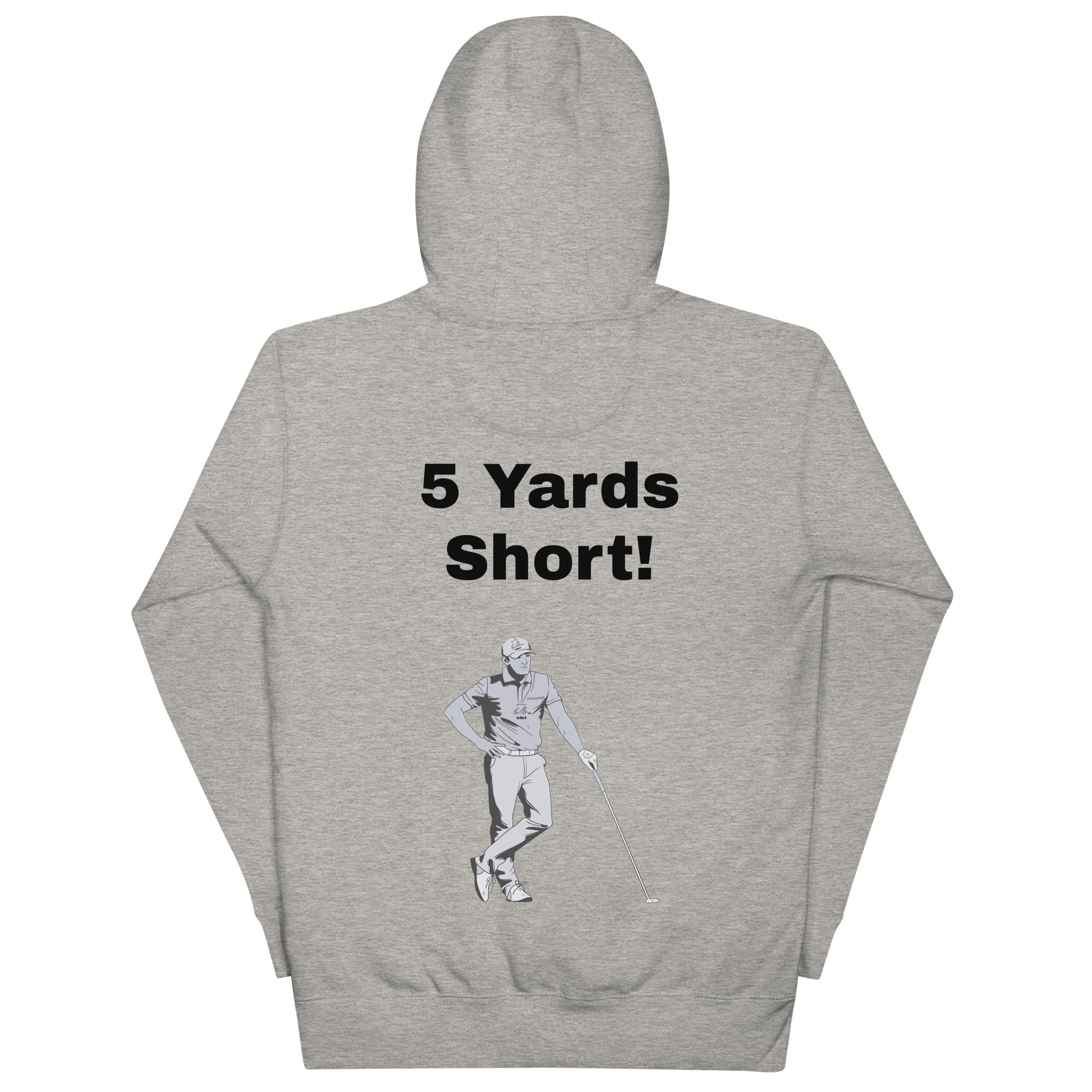 Unisex Hoodie "5 Yards Short"