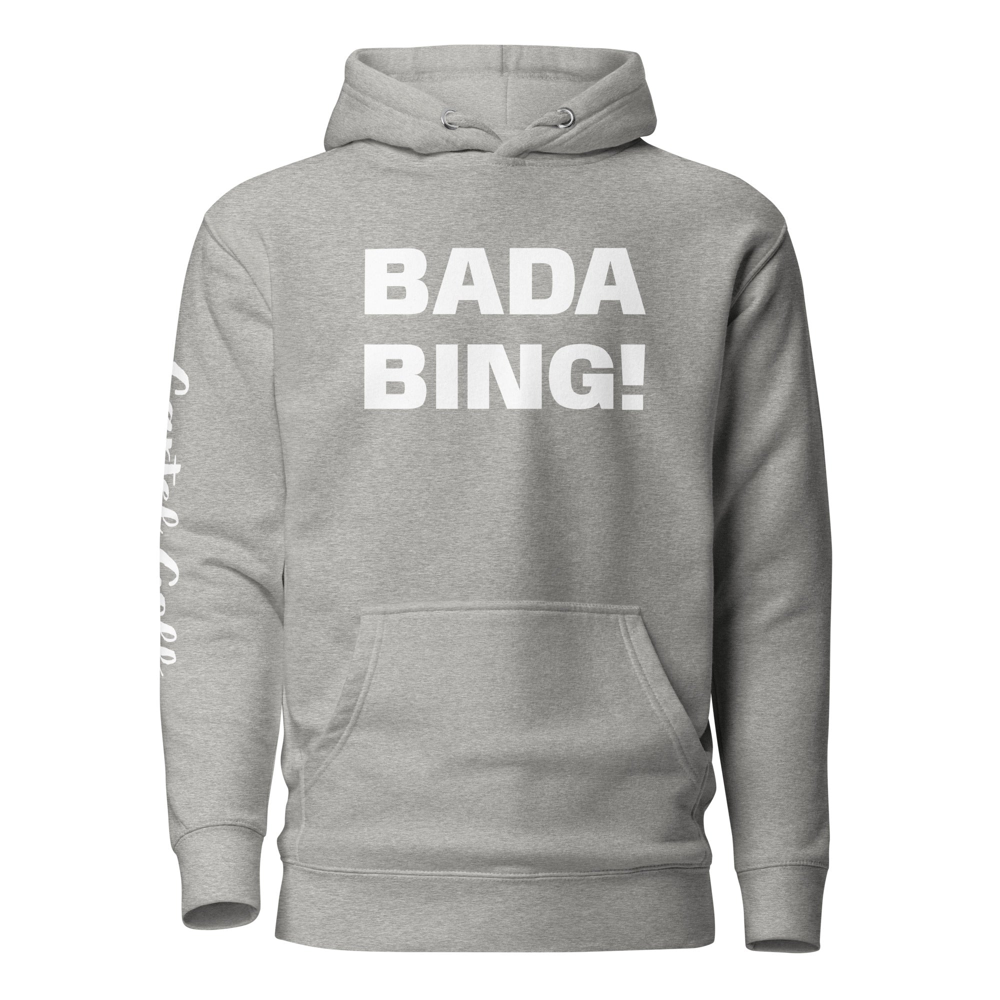 Unisex Hoodie "BADA BING"