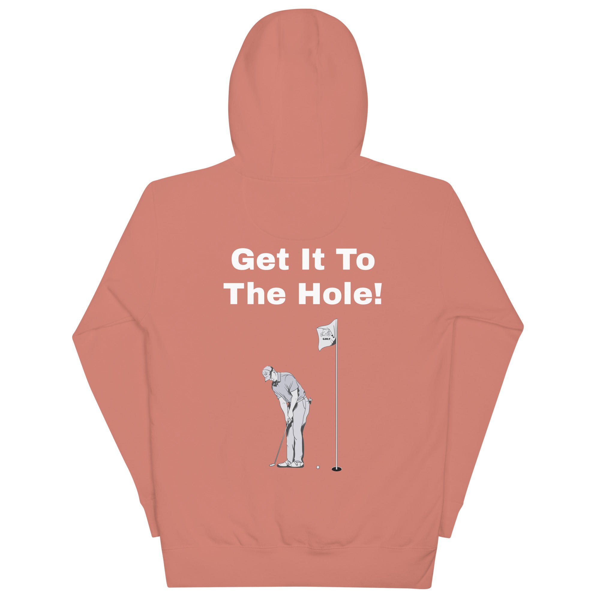 Unisex Hoodie "Get it to the hole"