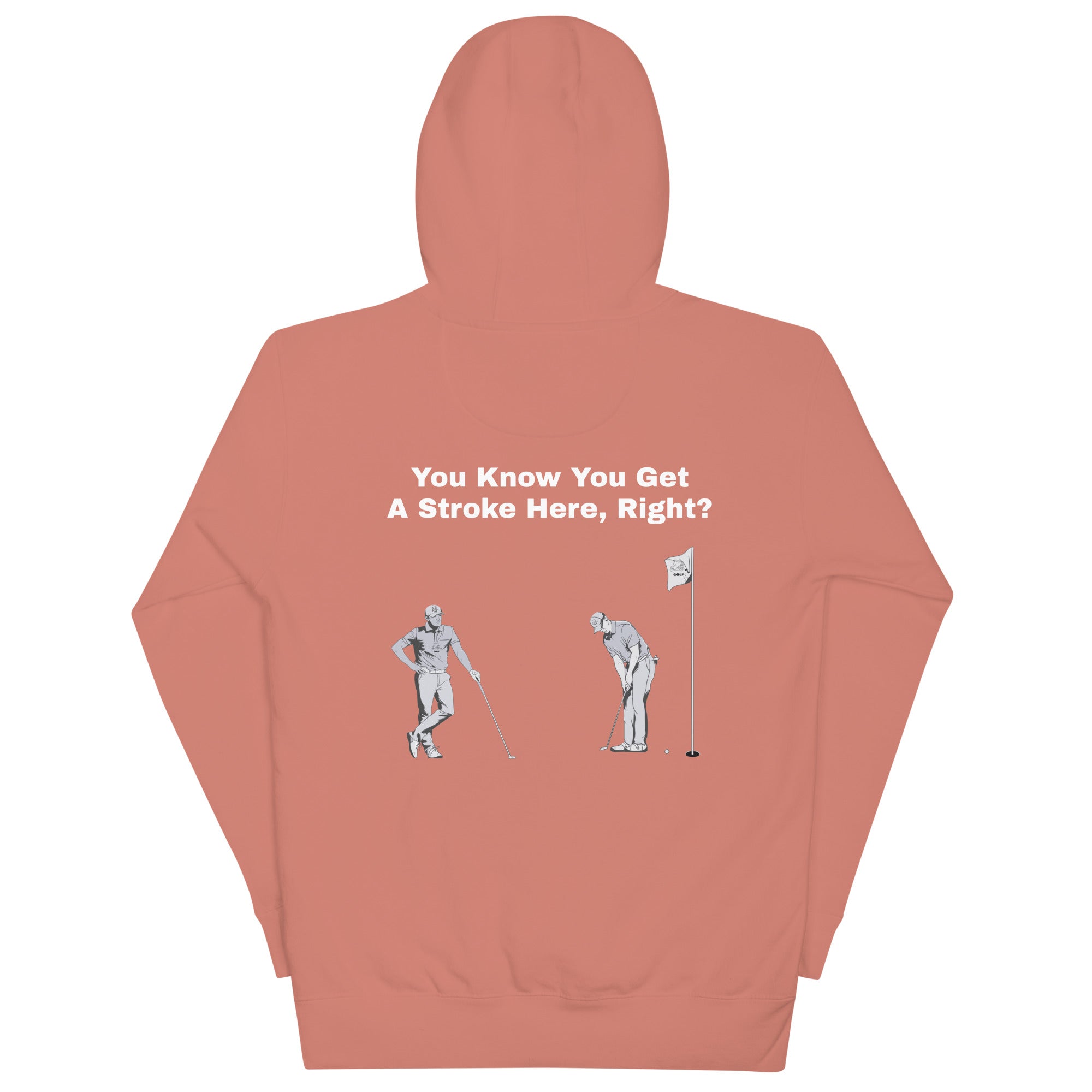 Unisex Hoodie "You Know you get a stroke here, right?