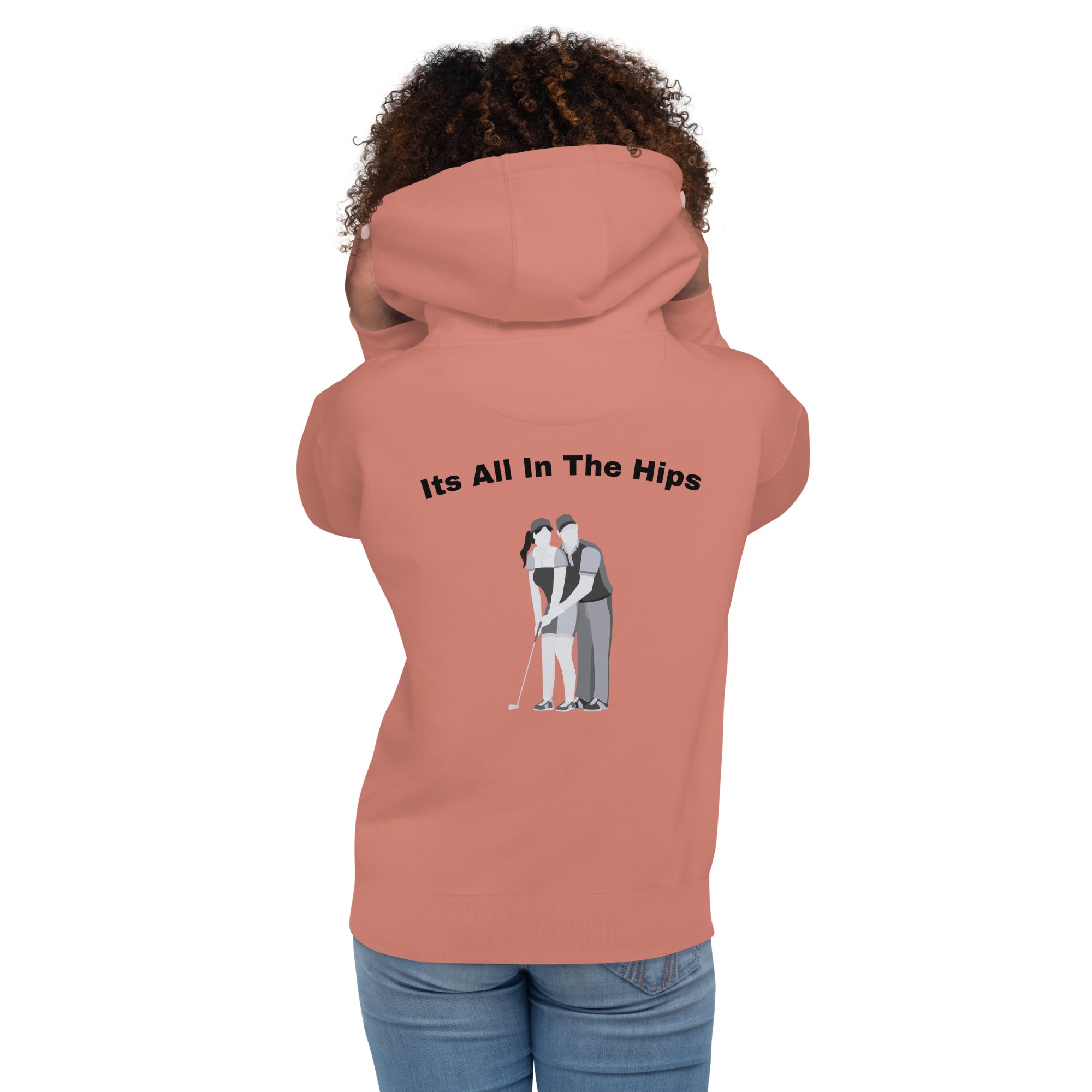 Unisex Hoodie ”Its all in the hips”