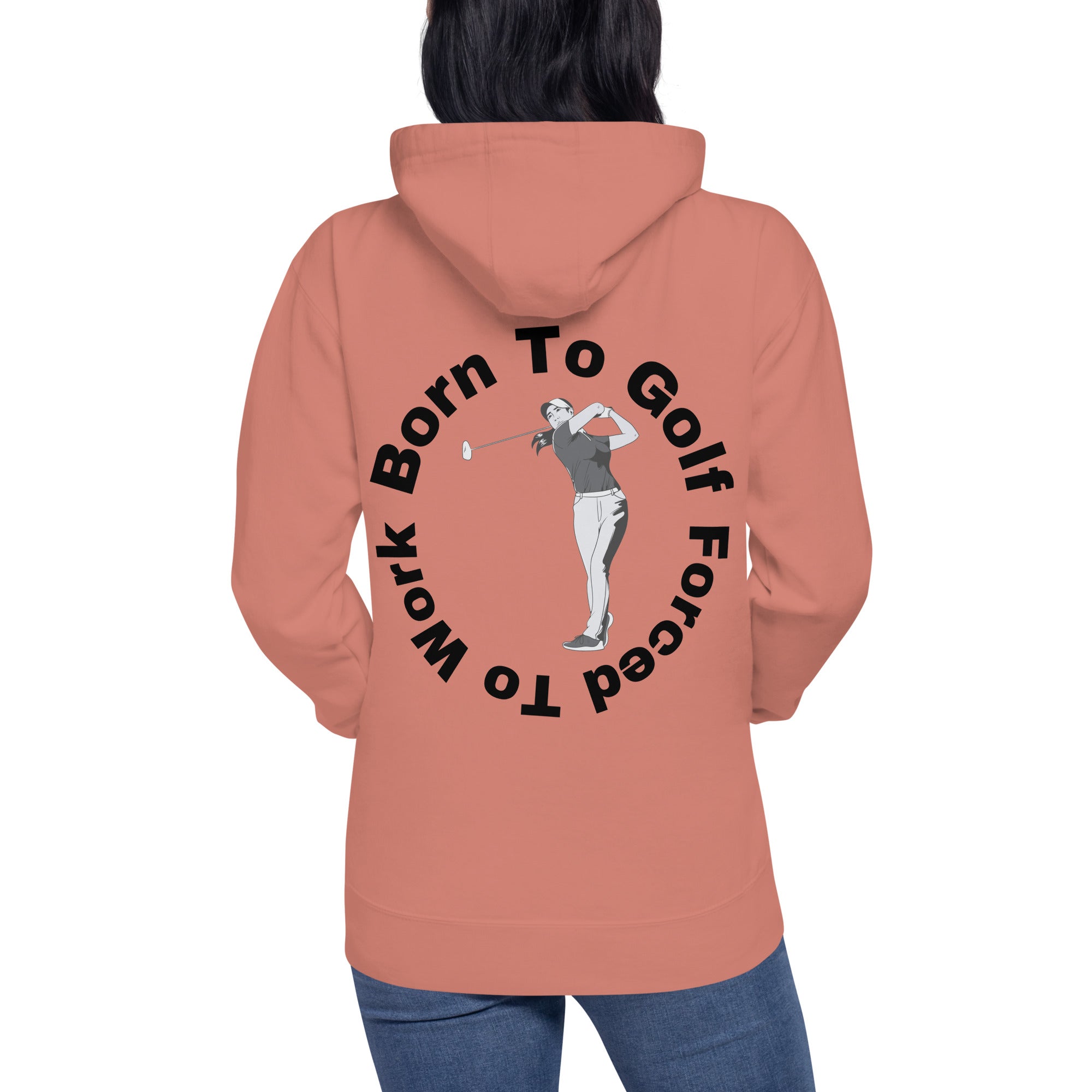 Unisex Hoodie "Born to golf, forced to work"