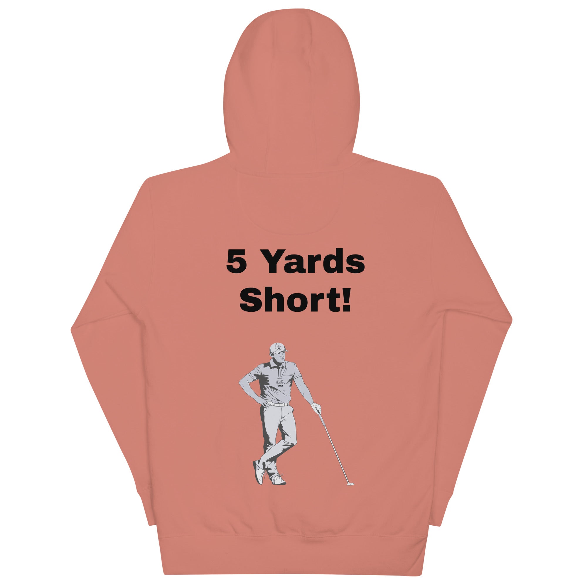 Unisex Hoodie "5 Yards Short"