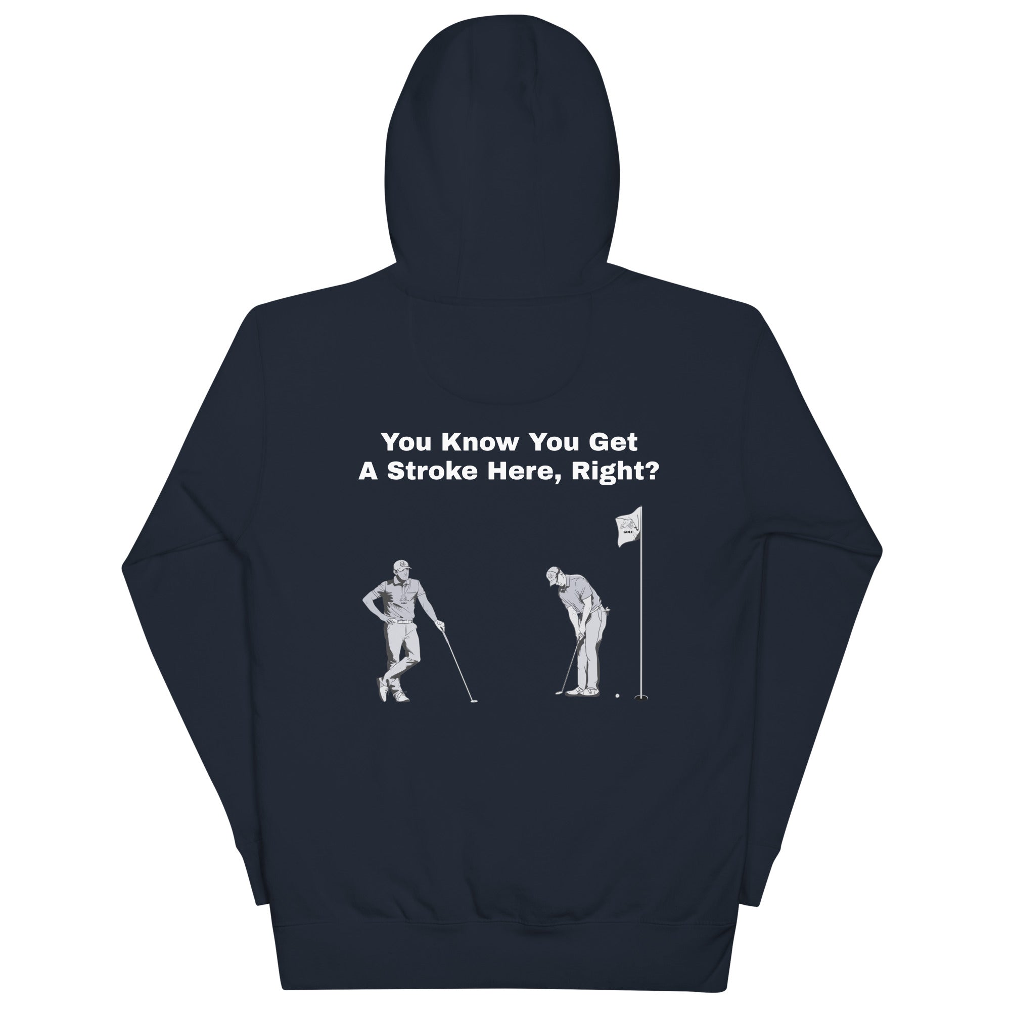 Unisex Hoodie "You Know you get a stroke here, right?