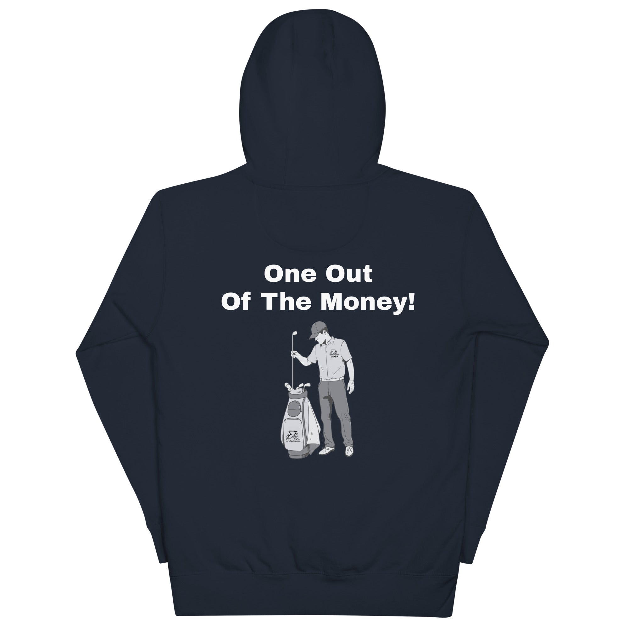 Unisex Hoodie "One out of the money"