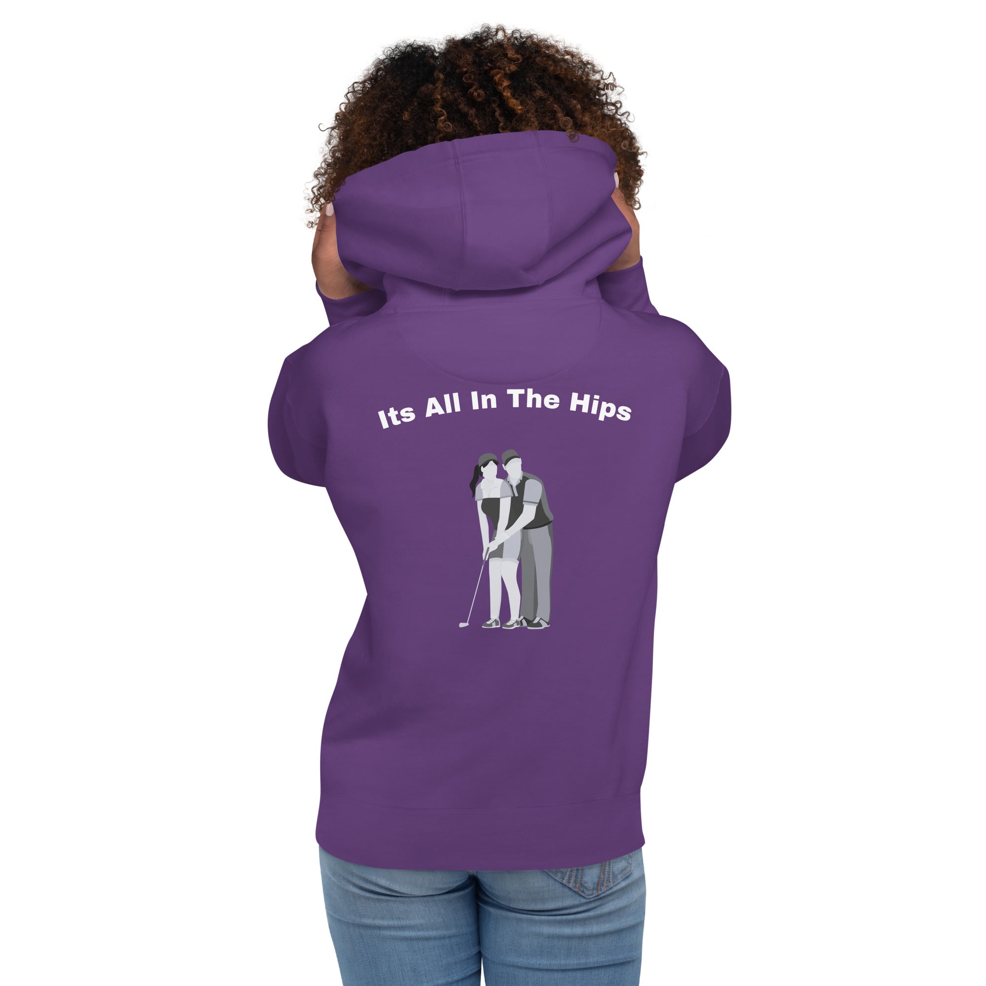 Unisex Hoodie "Its all in the hips"