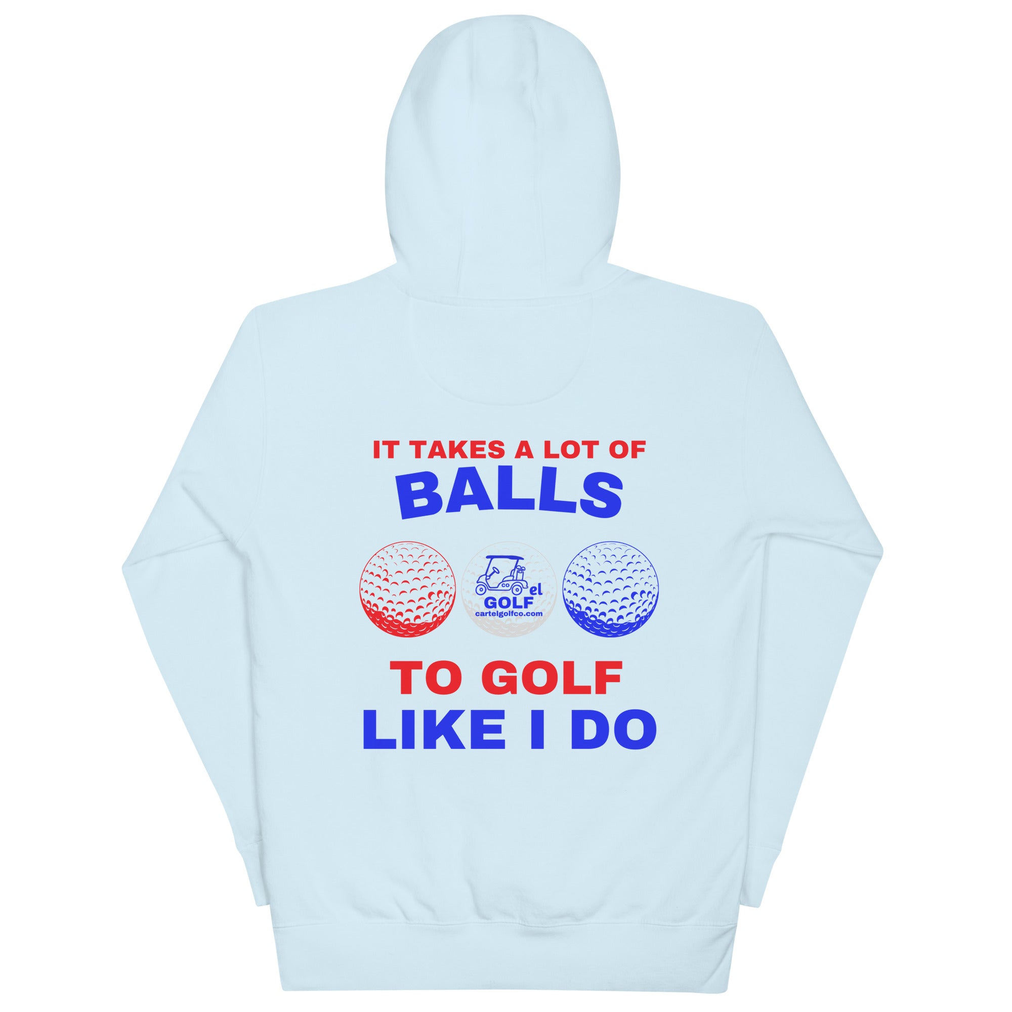 Unisex Hoodie "It Takes A Lot Of Balls"