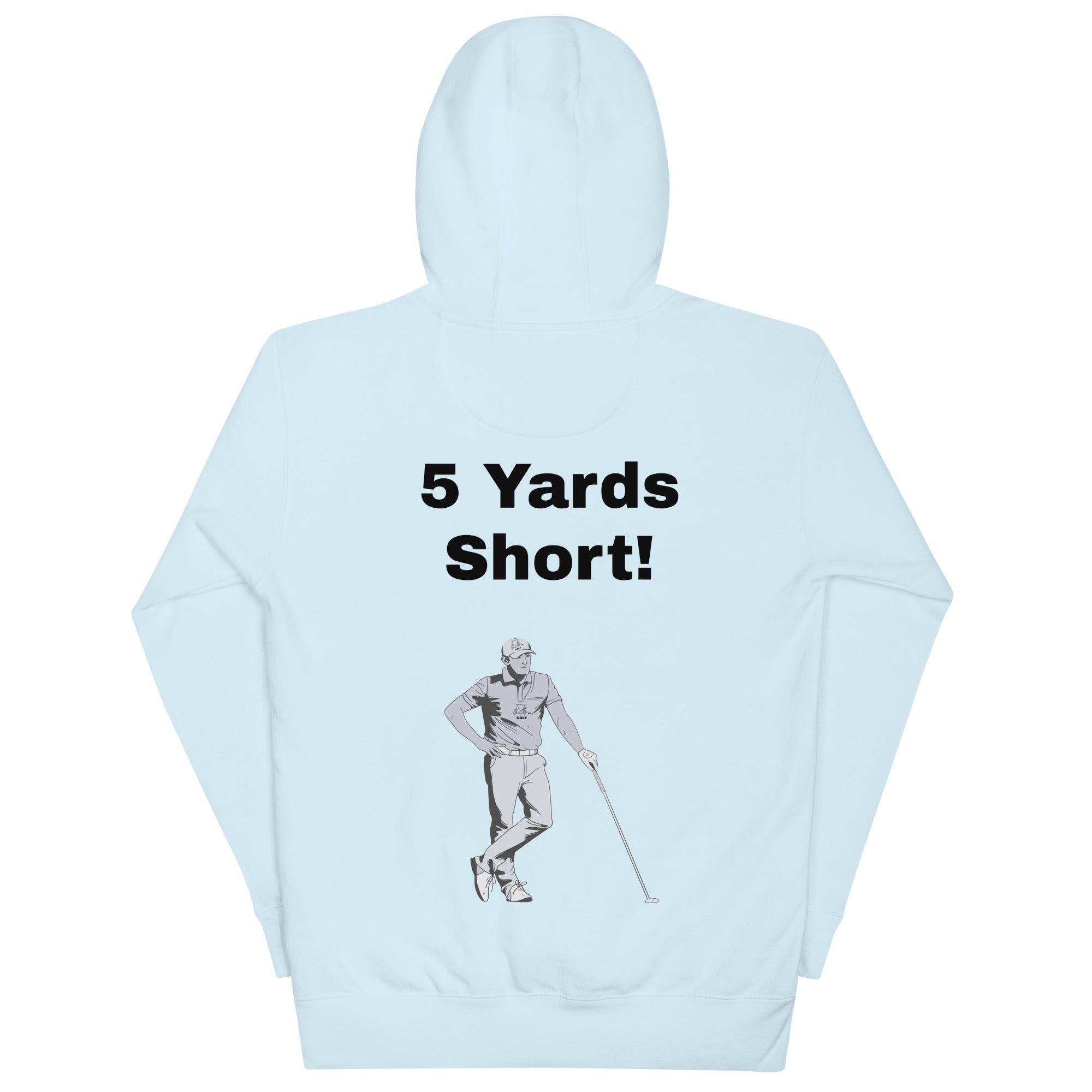 Unisex Hoodie "5 Yards Short"