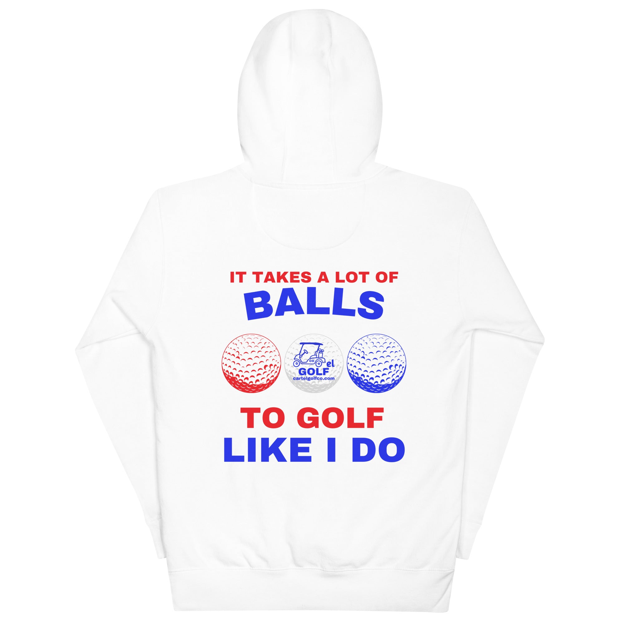 Unisex Hoodie "It Takes A Lot Of Balls"