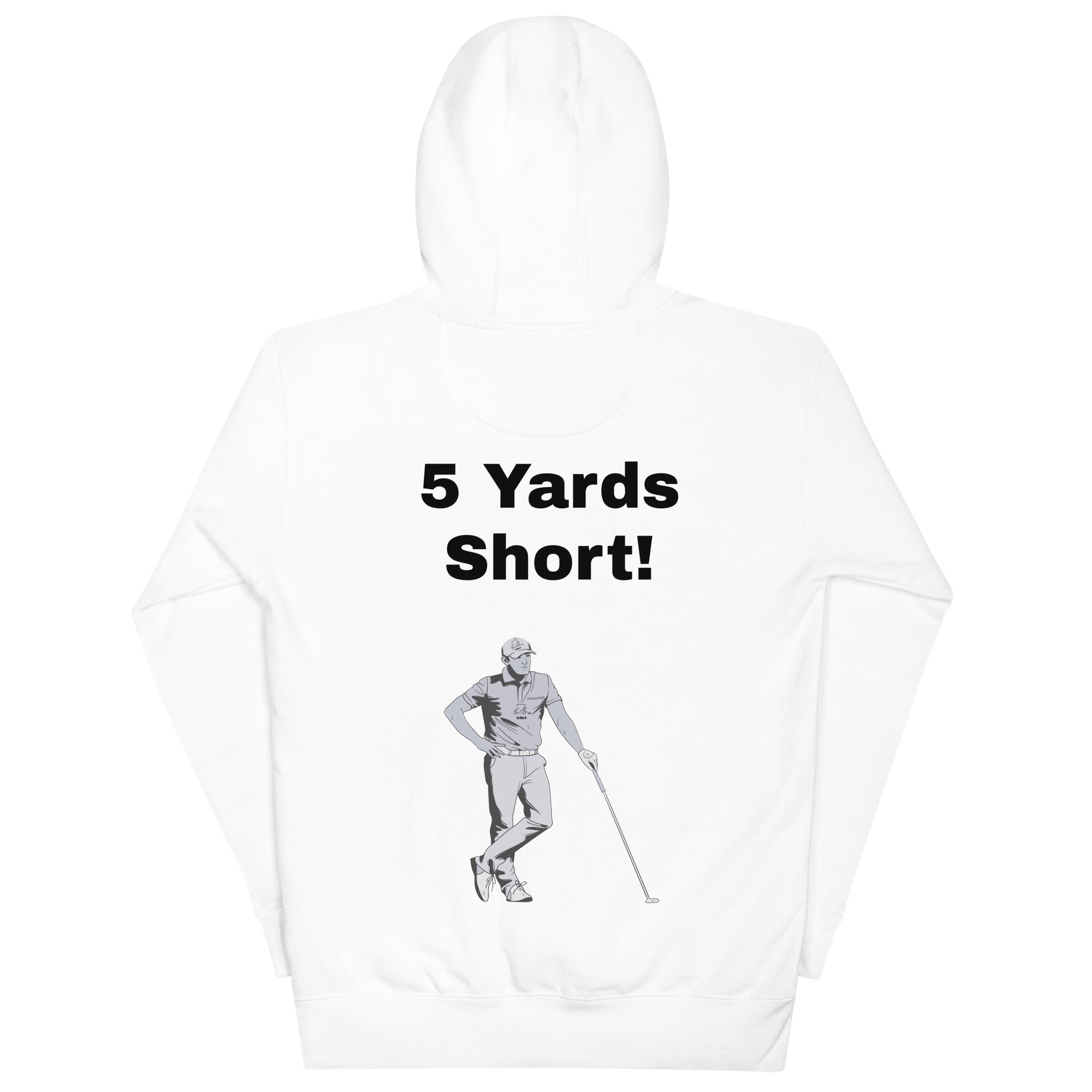 Unisex Hoodie "5 Yards Short"