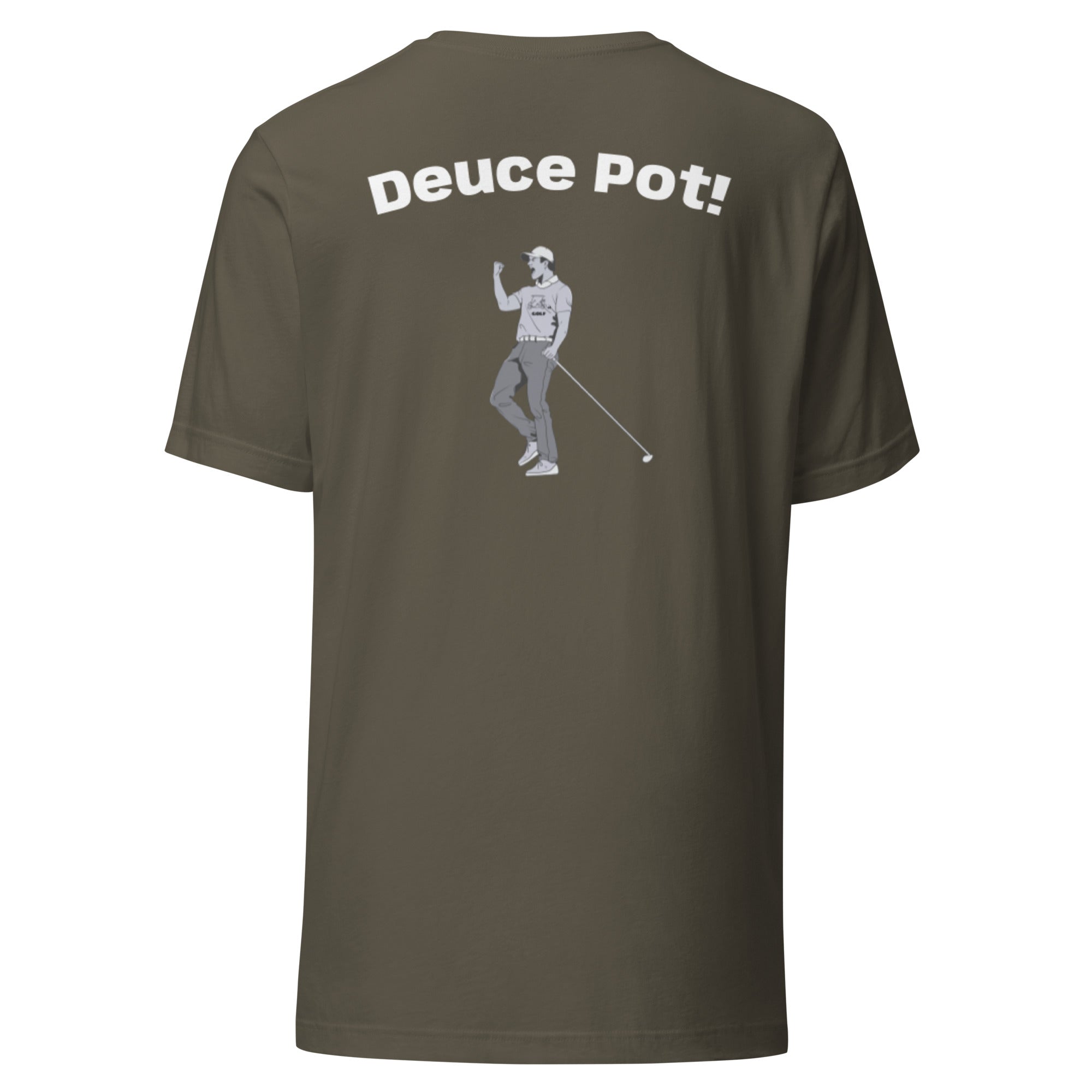 Unisex t-shirt "Deuce Pot"