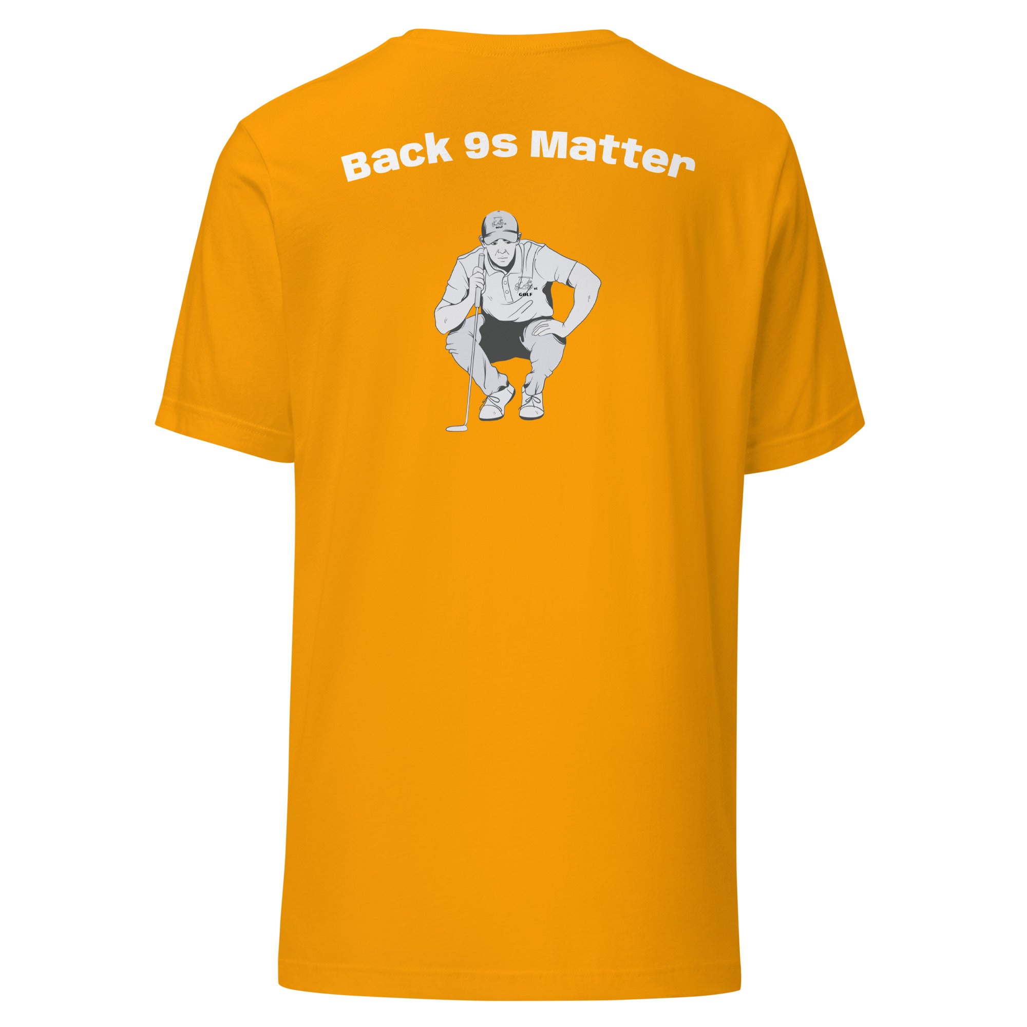 Unisex t-shirt "Back 9s Matter"