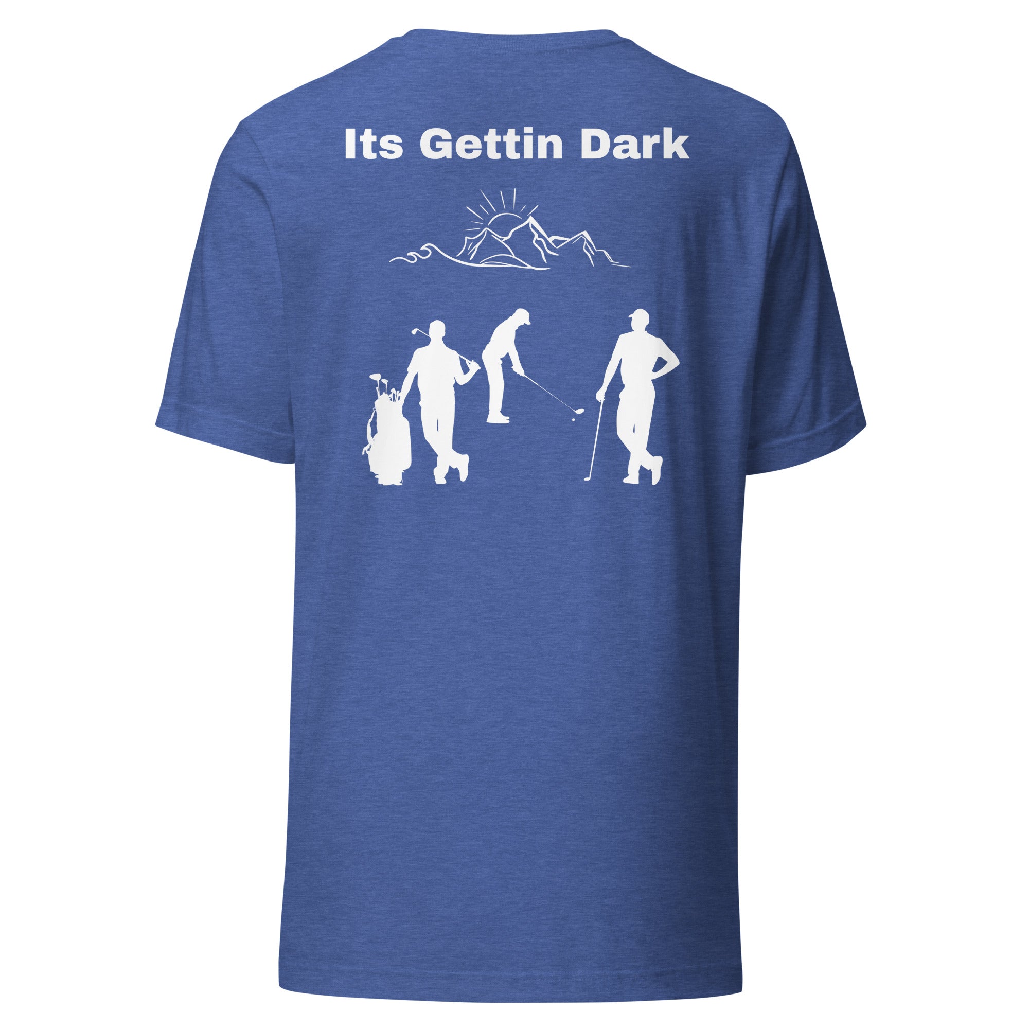 Unisex t-shirt "Its gettin dark"