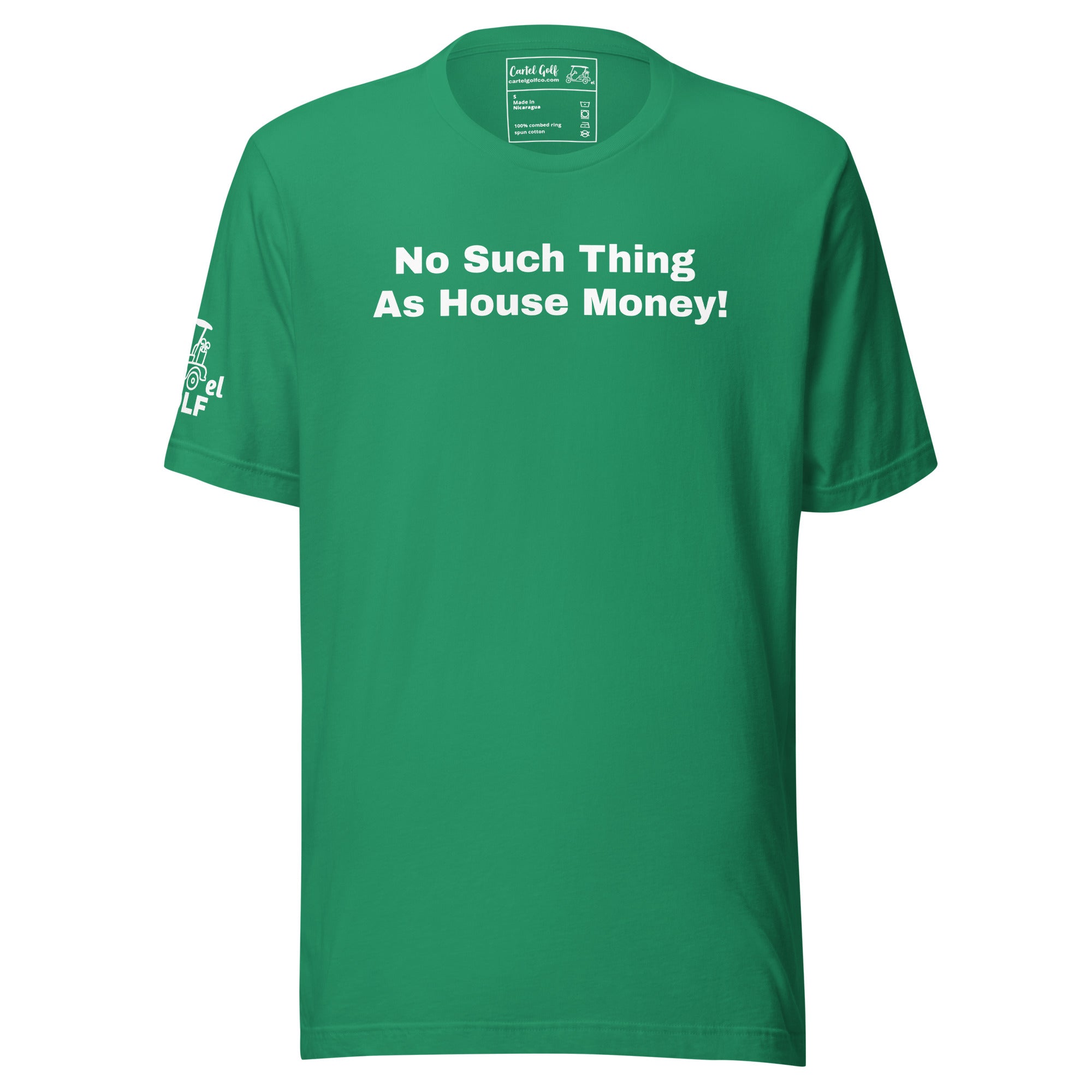 Unisex t-shirt "No such thing as house money"