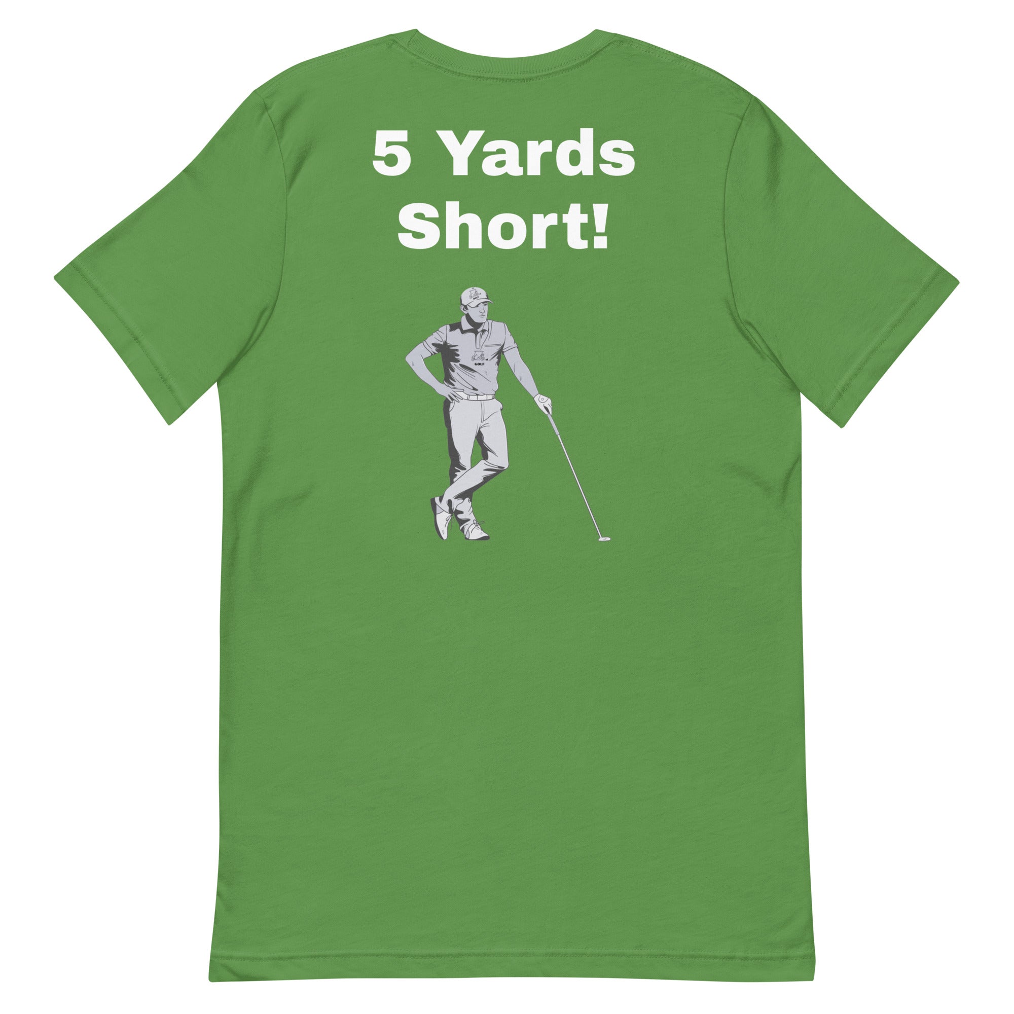 Unisex t-shirt "5 Yards Short"