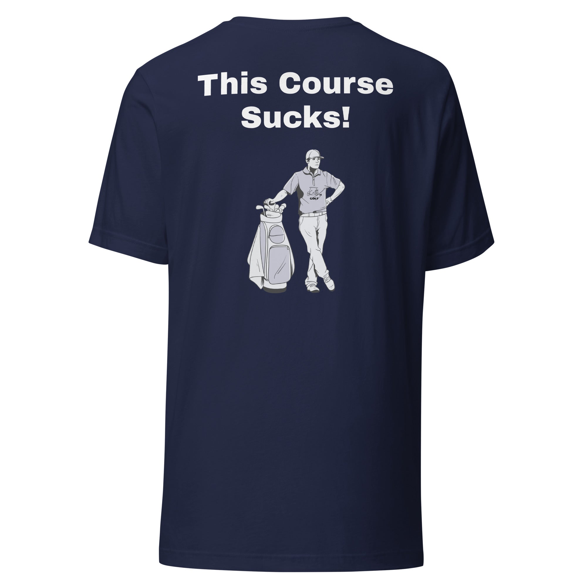 Unisex t-shirt "This Course Sucks"