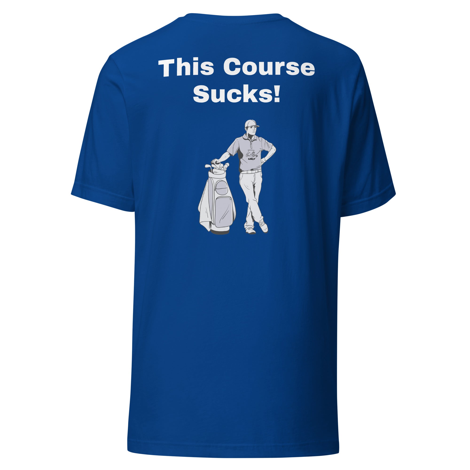 Unisex t-shirt "This Course Sucks"