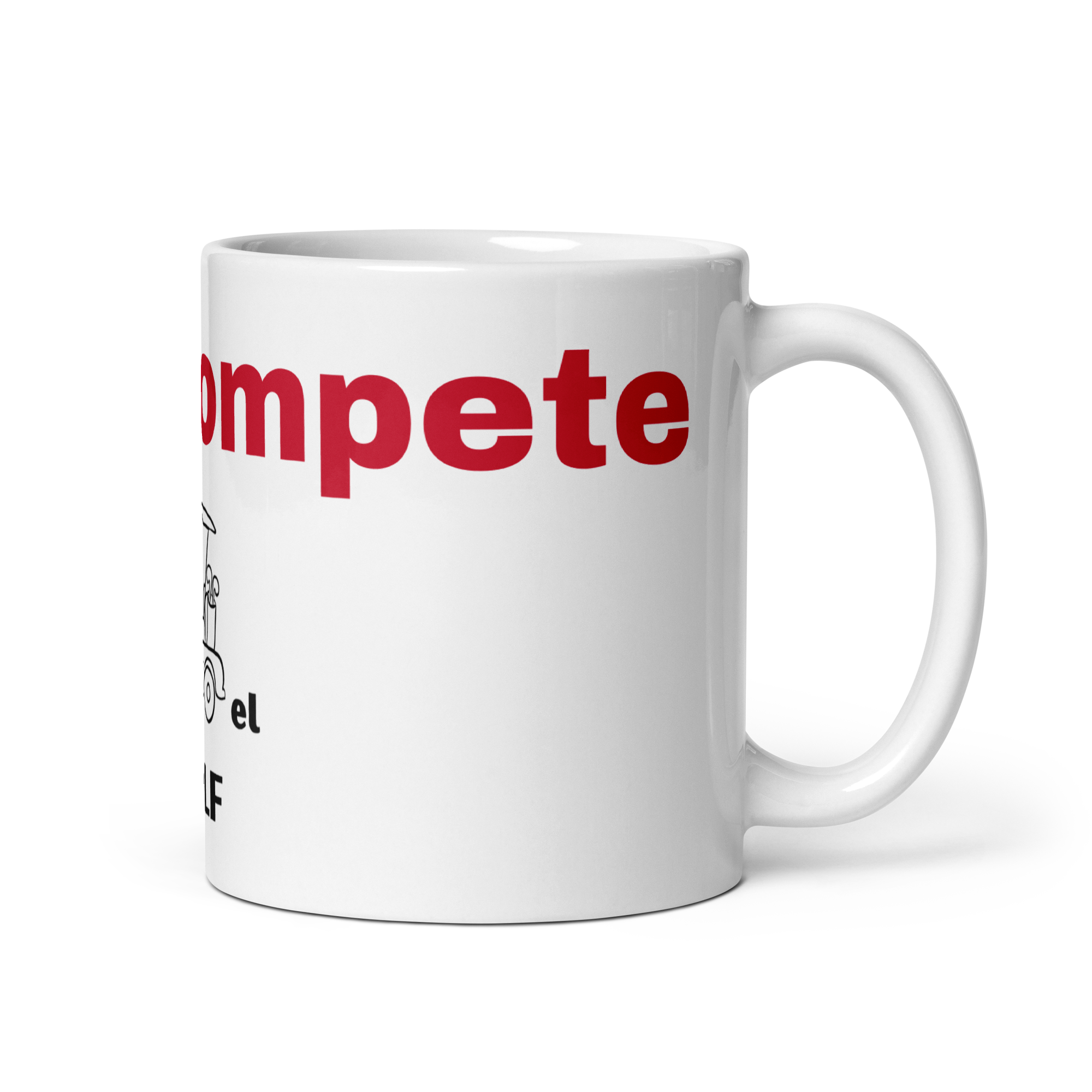 White glossy mug "Can't Compete "