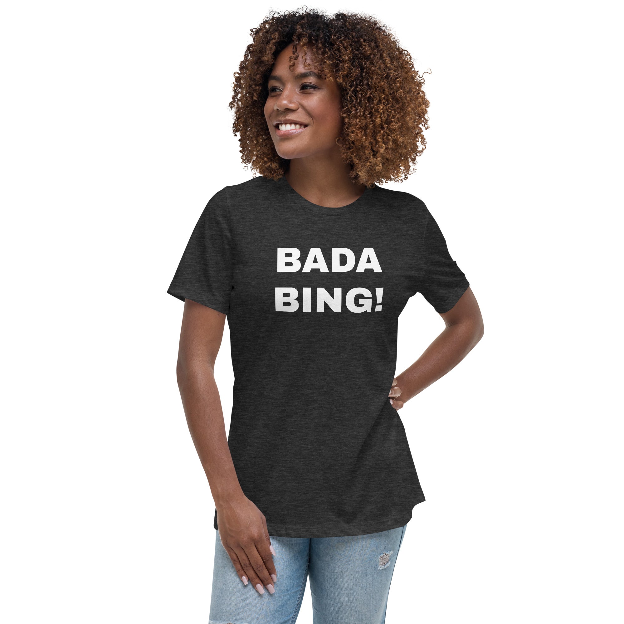 Women's Relaxed T-Shirt "BADA BING"