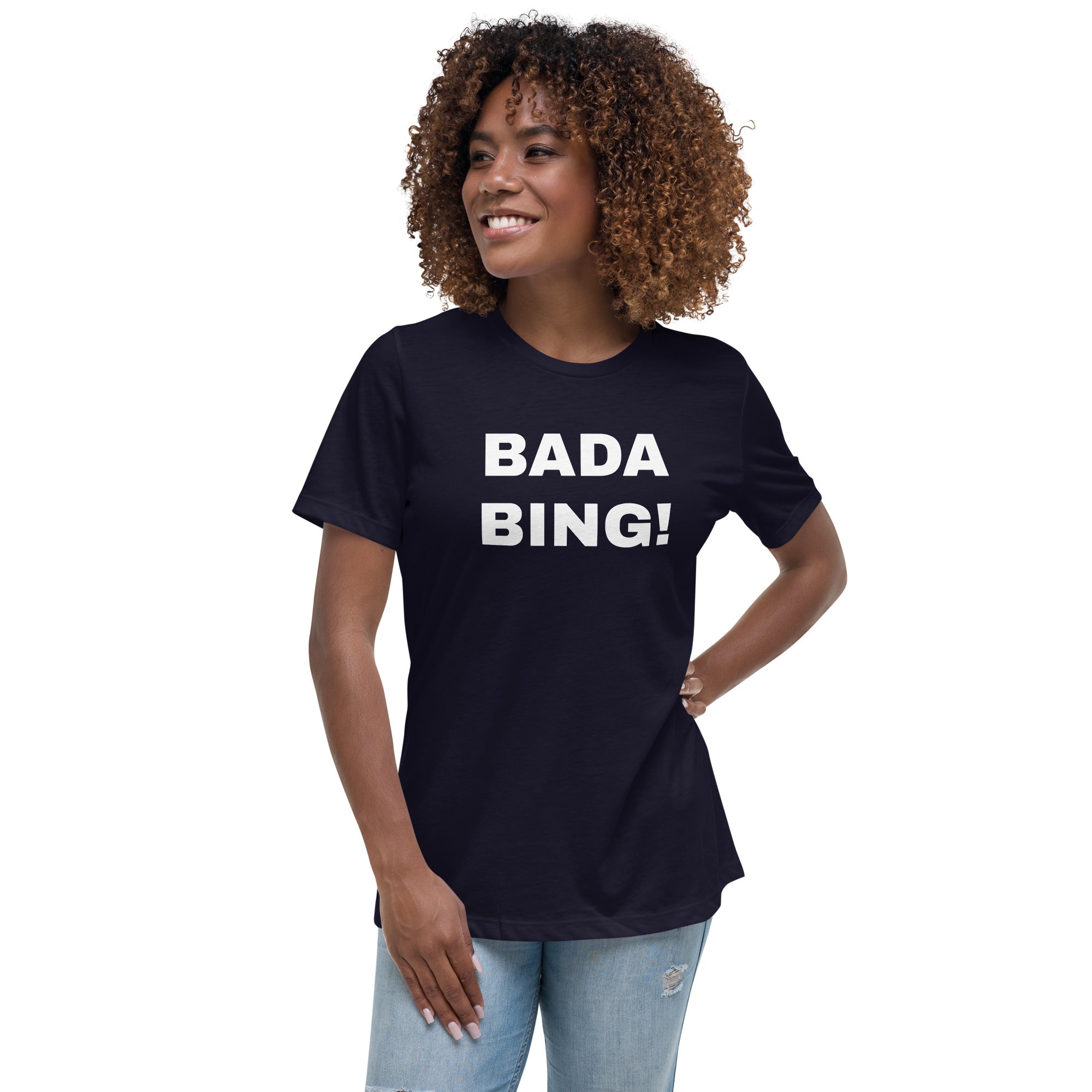 Women's Relaxed T-Shirt "BADA BING"